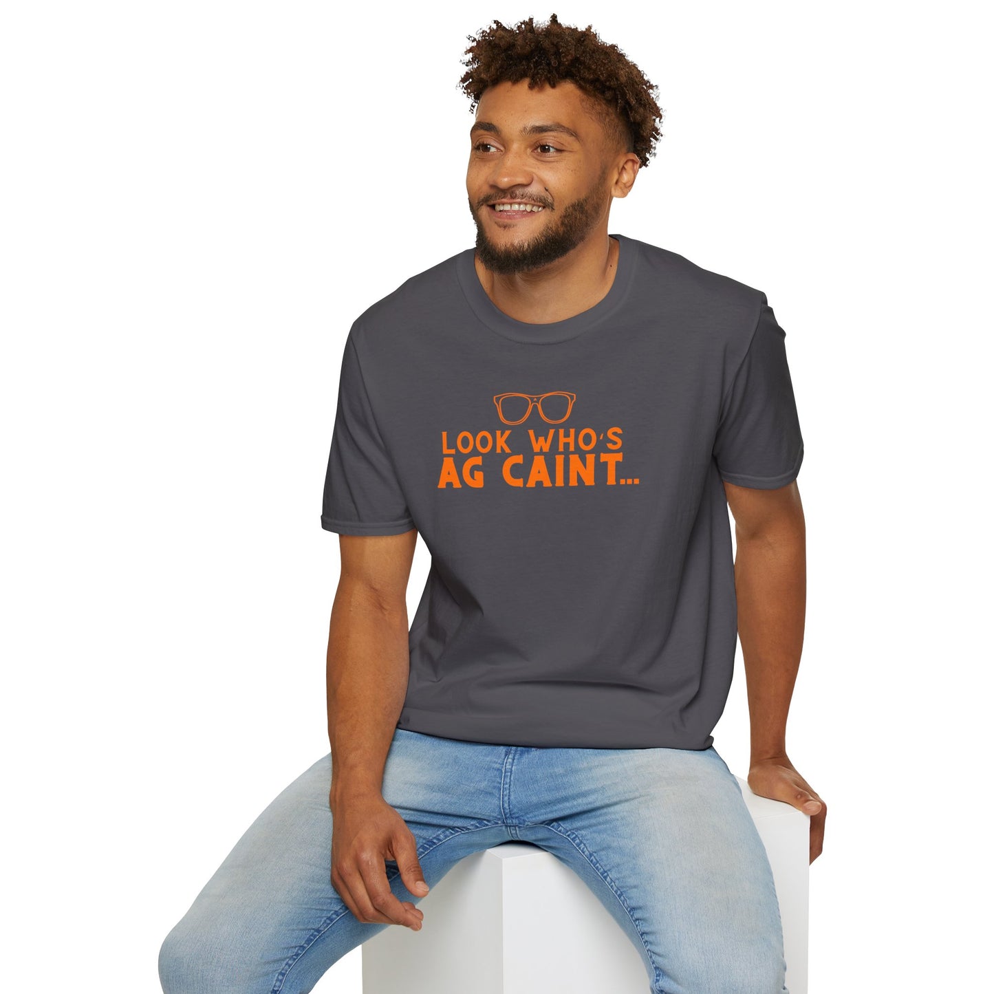 LOOK WHO'S AG CAINT Unisex Softstyle 100% Cotton T-Shirt