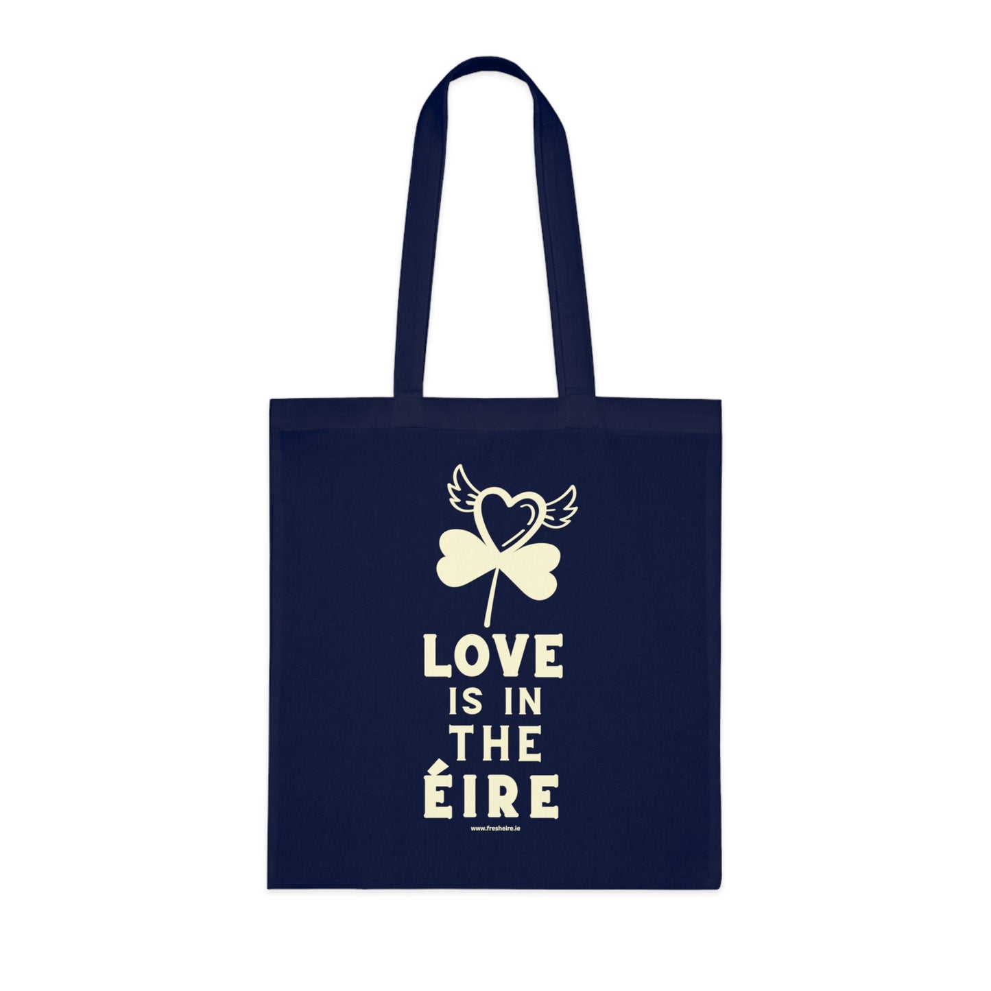 LOVE IS IN THE ÉIRE 2 100% Cotton Tote Bag