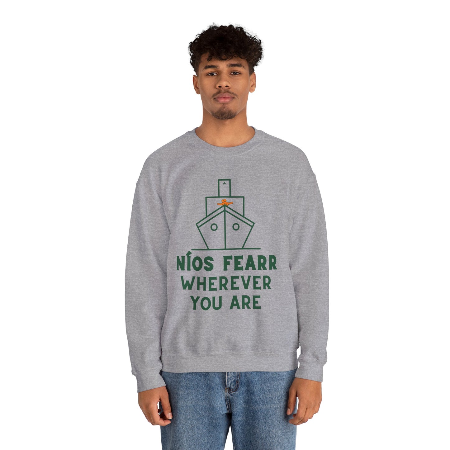 NÍOS FEARR, WHEREVER YOU ARE Unisex Heavy Blend™ Crewneck Sweatshirt