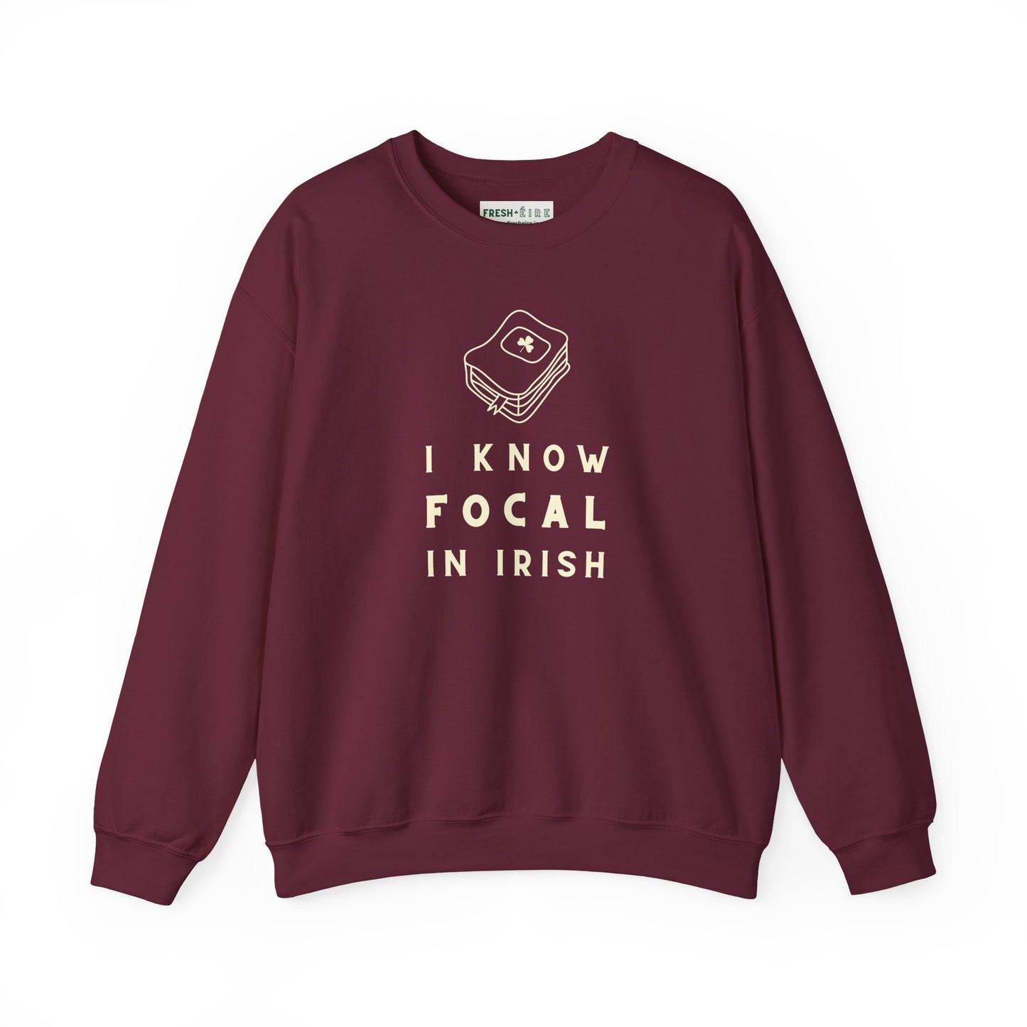 I KNOW FOCAL IN IRISH Unisex Heavy Blend™ Crewneck Sweatshirt