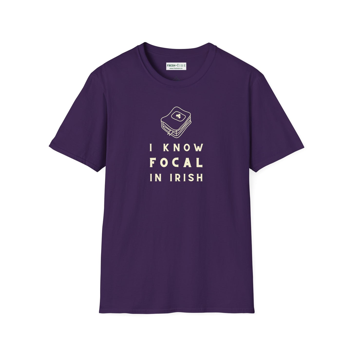I KNOW FOCAL IN IRISH Unisex Softstyle 100% Cotton T-Shirt