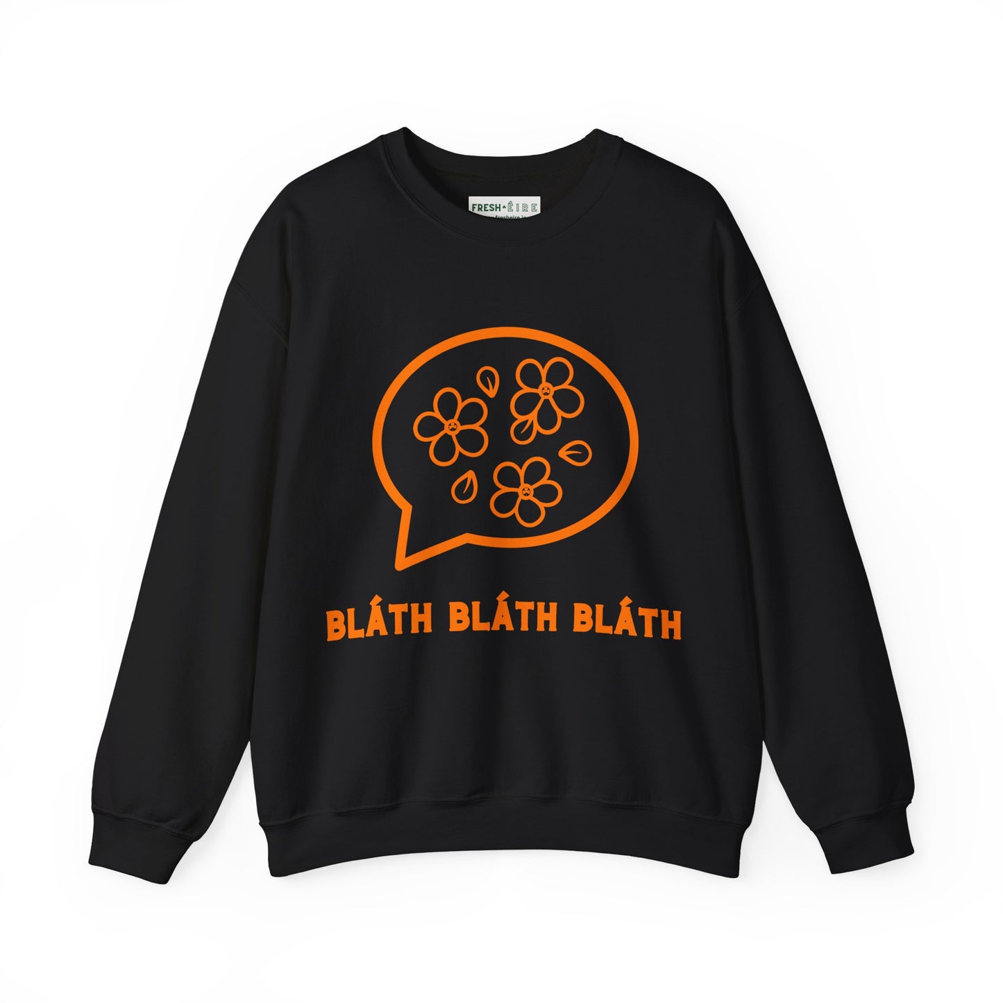 BLÁTH BLÁTH BLÁTH Unisex Heavy Blend Crewneck Sweatshirt