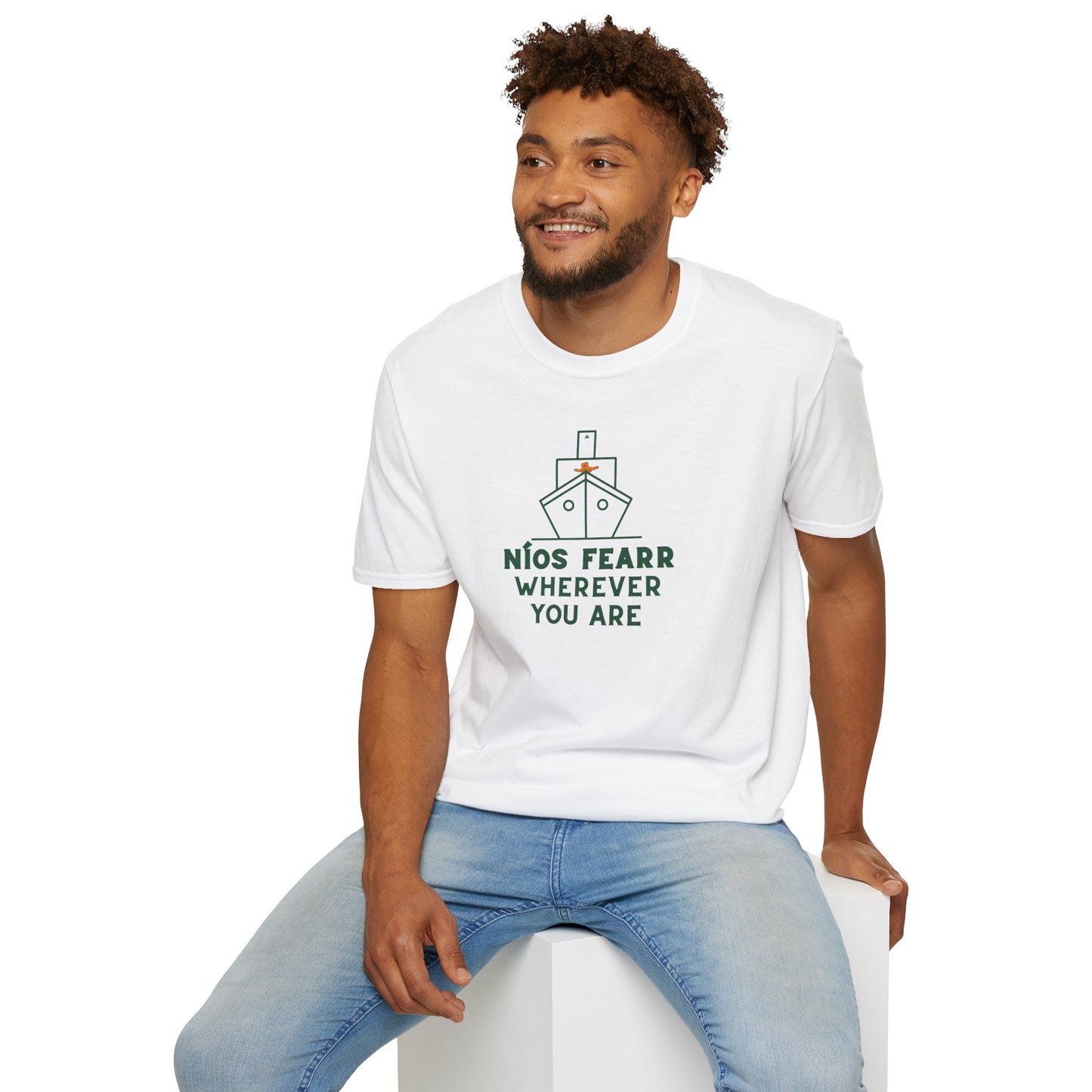 NÍOS FEARR WHEREVER YOU ARE Unisex Softstyle 100% Cotton T-Shirt