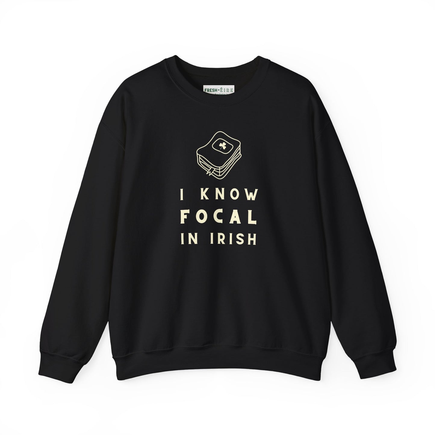 I KNOW FOCAL IN IRISH Unisex Heavy Blend™ Crewneck Sweatshirt