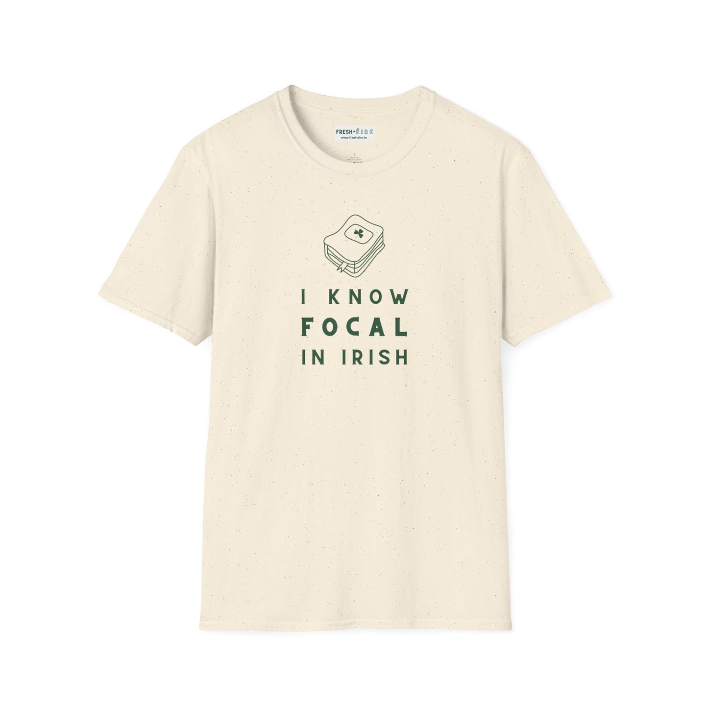 I KNOW FOCAL IN IRISH Unisex Softstyle 100% Cotton T-Shirt