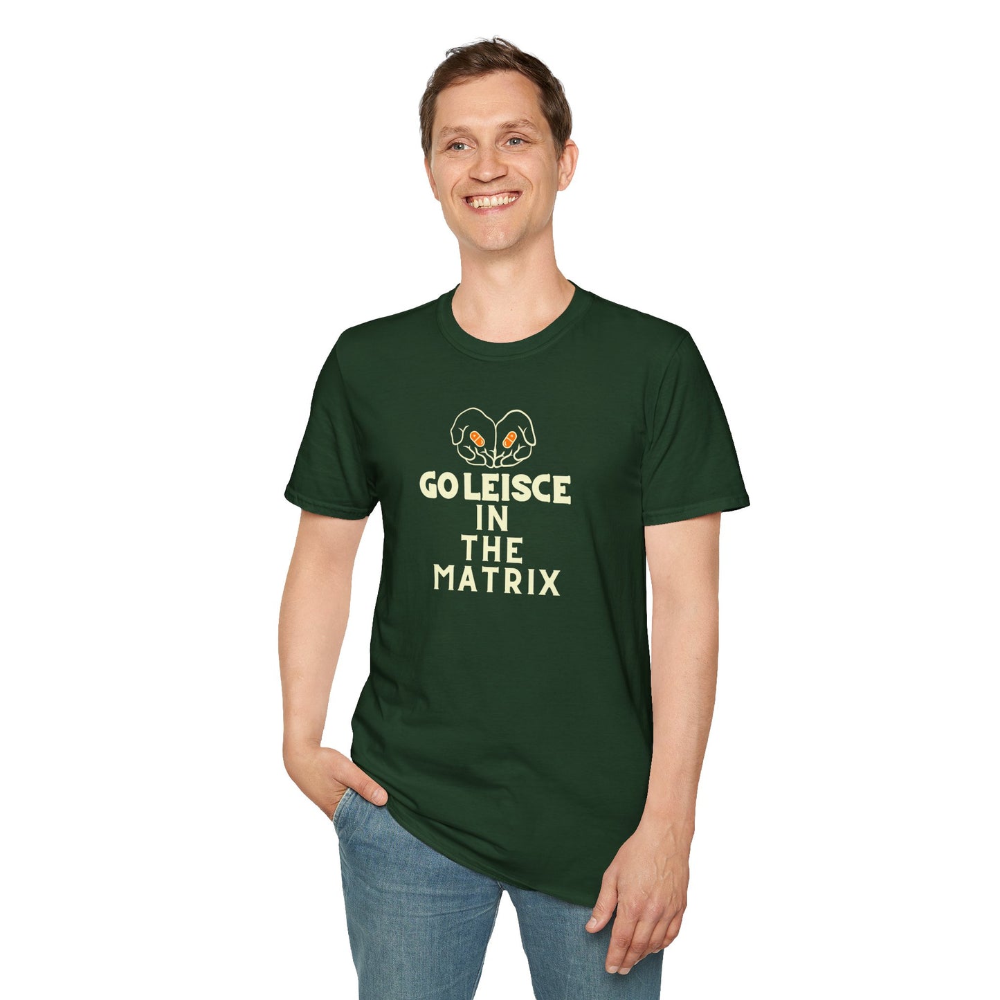 GO LEISCE IN THE MATRIX Unisex Softstyle 100% Cotton T-Shirt