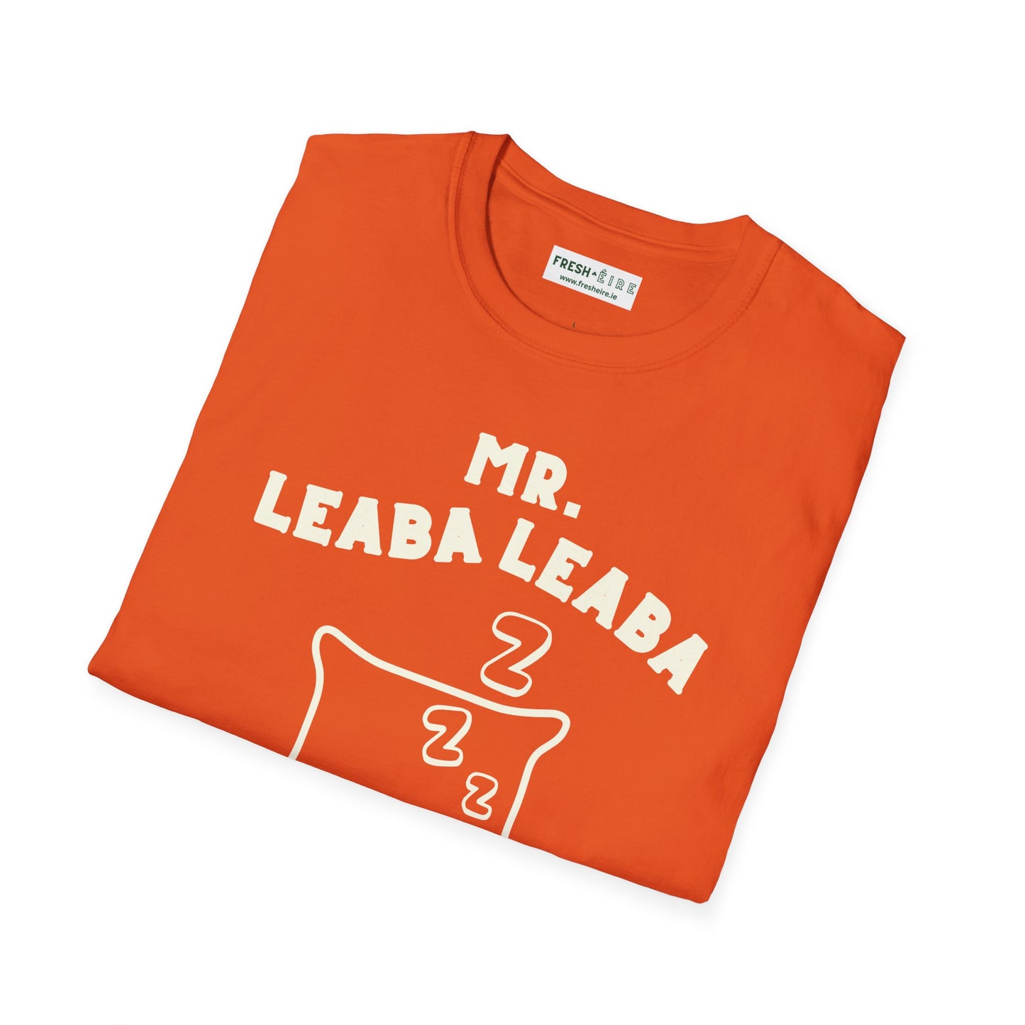MR. LEABA LEABA (THEY CALL ME) Unisex Softstyle T-Shirt