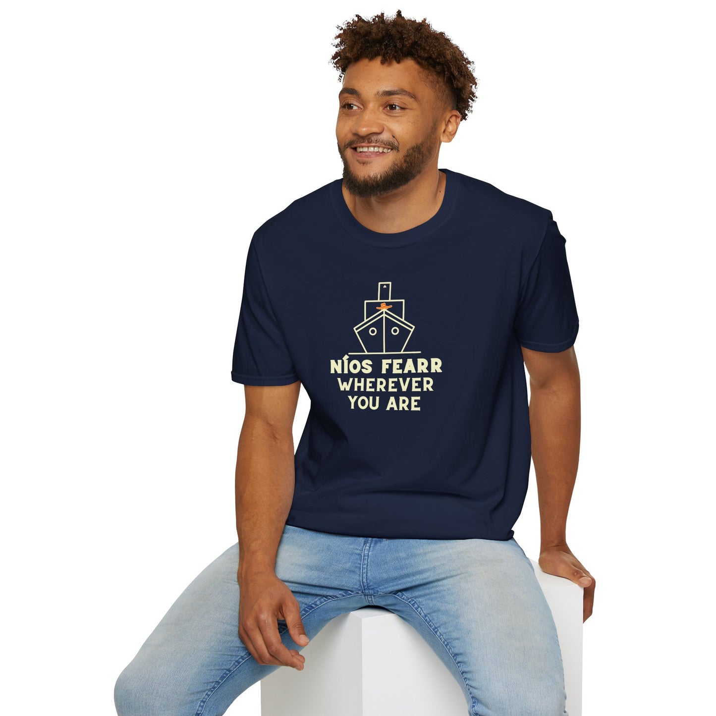 NÍOS FEARR WHEREVER YOU ARE Unisex Softstyle 100% Cotton T-Shirt