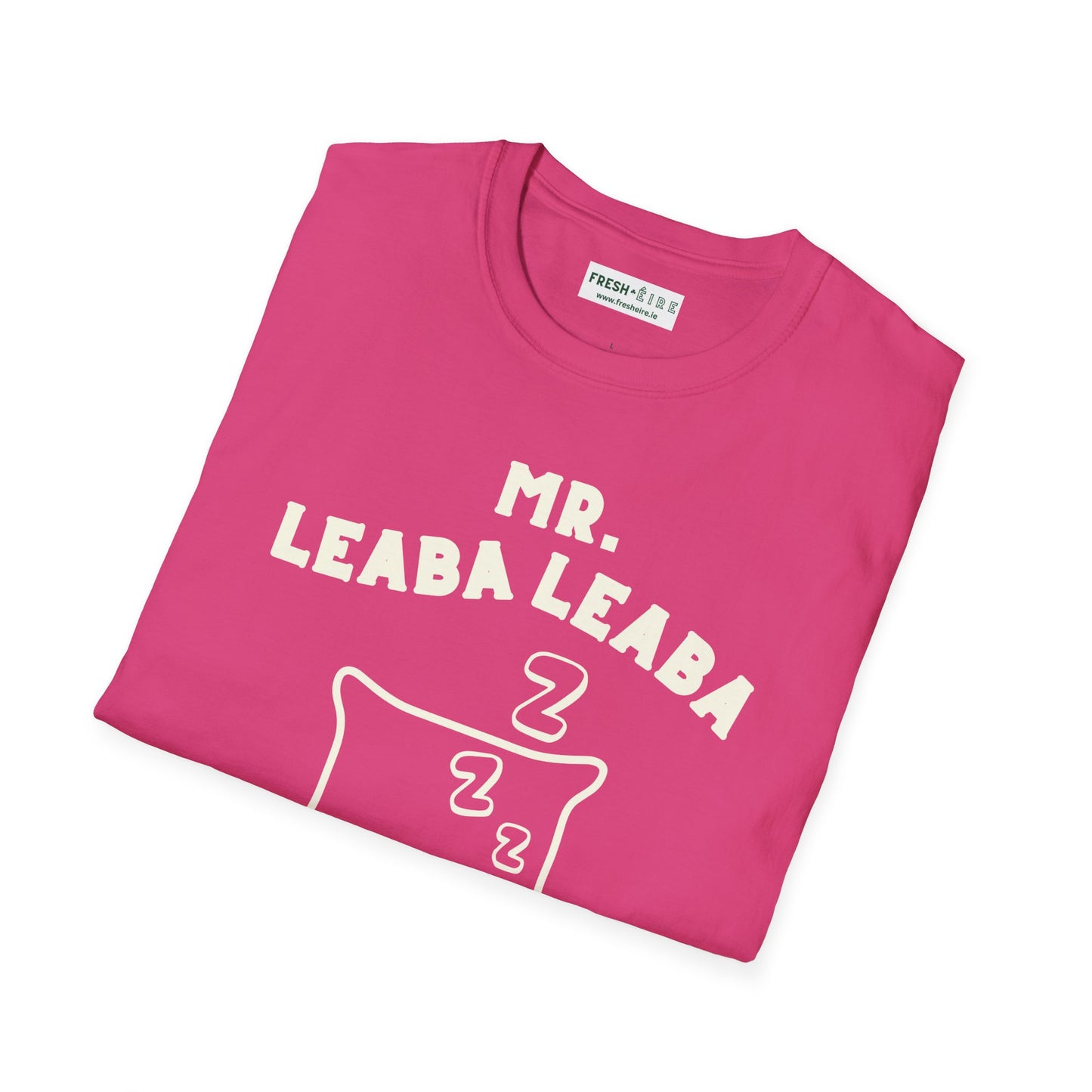 MR. LEABA LEABA (THEY CALL ME) Unisex Softstyle T-Shirt