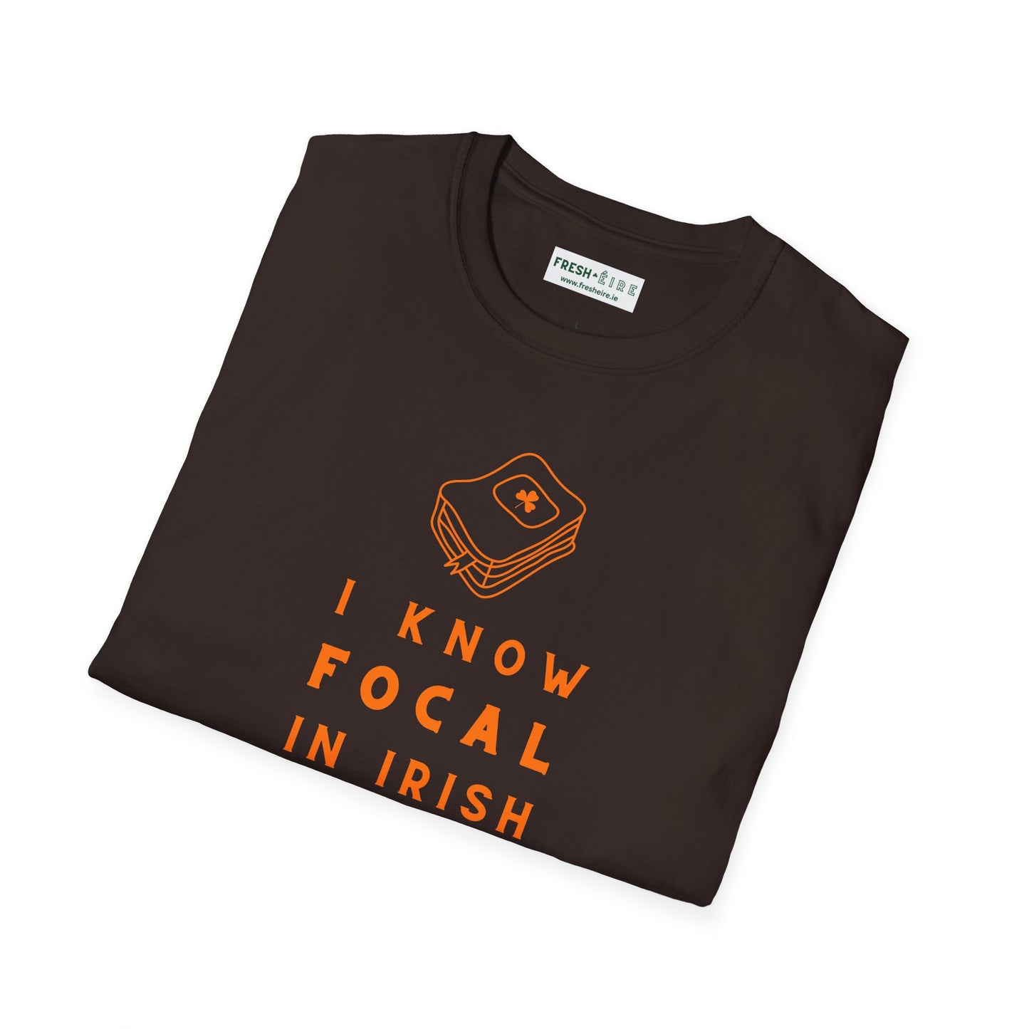 I KNOW FOCAL IN IRISH Unisex Softstyle 100% Cotton T-Shirt