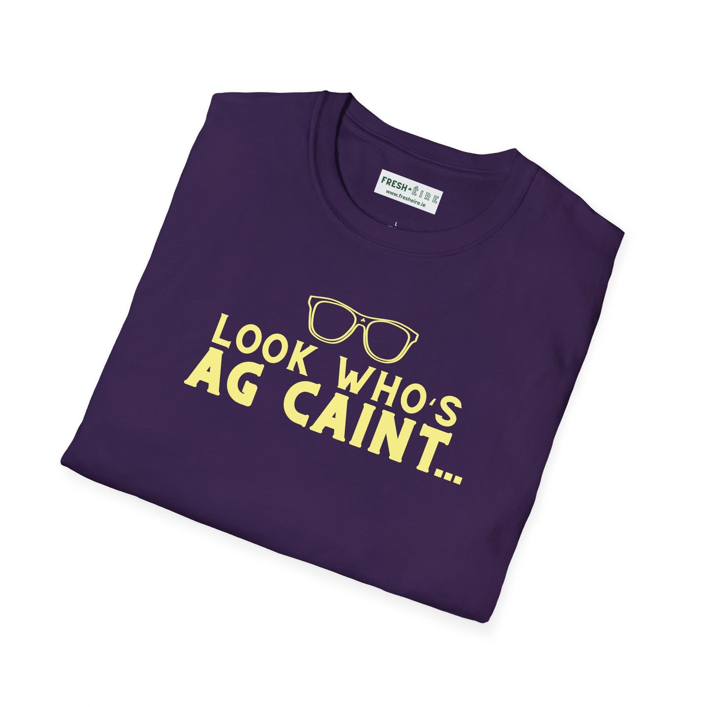 LOOK WHO'S AG CAINT Unisex Softstyle 100% Cotton T-Shirt