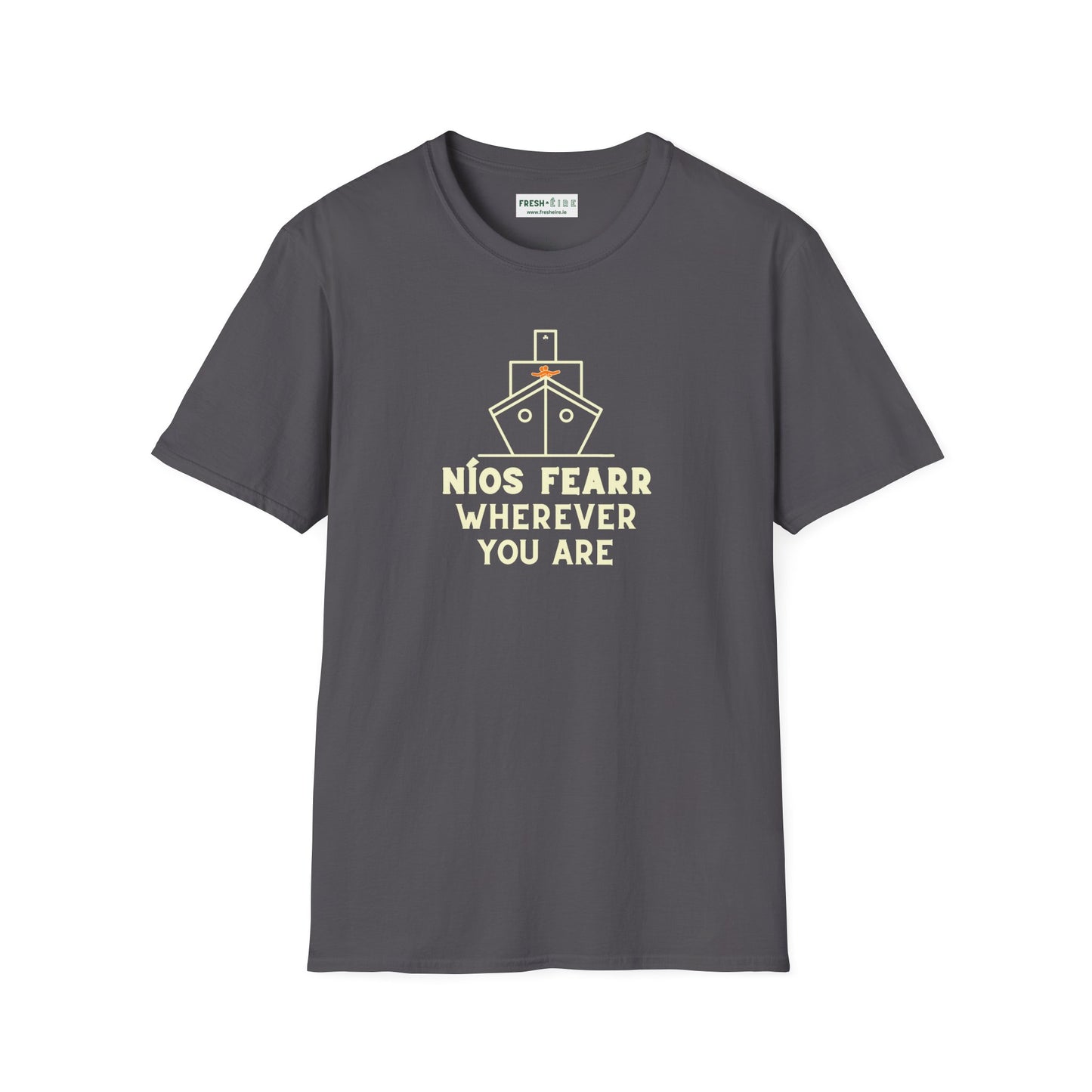 NÍOS FEARR WHEREVER YOU ARE Unisex Softstyle 100% Cotton T-Shirt