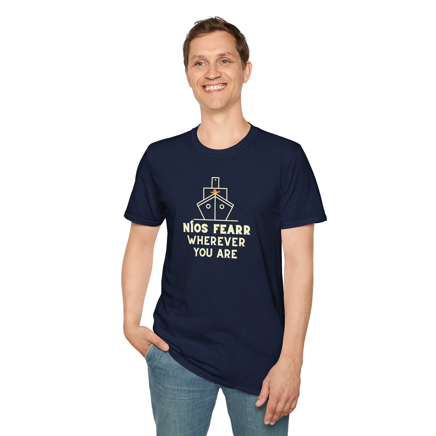 NÍOS FEARR WHEREVER YOU ARE Unisex Softstyle 100% Cotton T-Shirt
