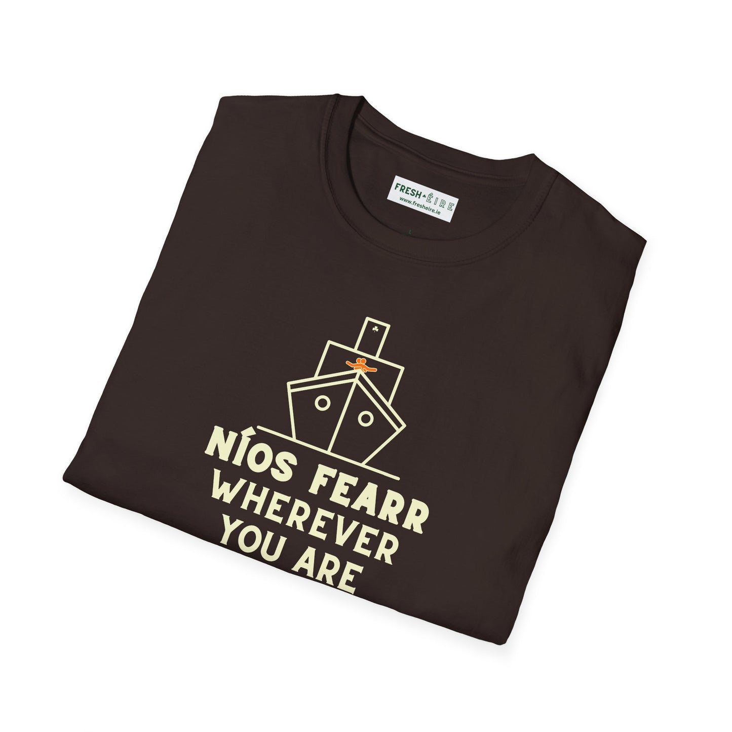 NÍOS FEARR WHEREVER YOU ARE Unisex Softstyle 100% Cotton T-Shirt
