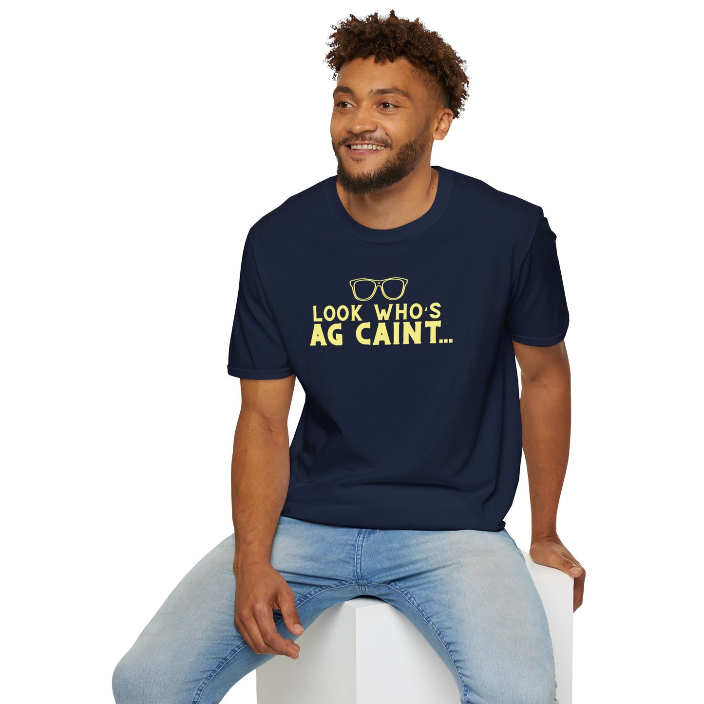 LOOK WHO'S AG CAINT Unisex Softstyle 100% Cotton T-Shirt