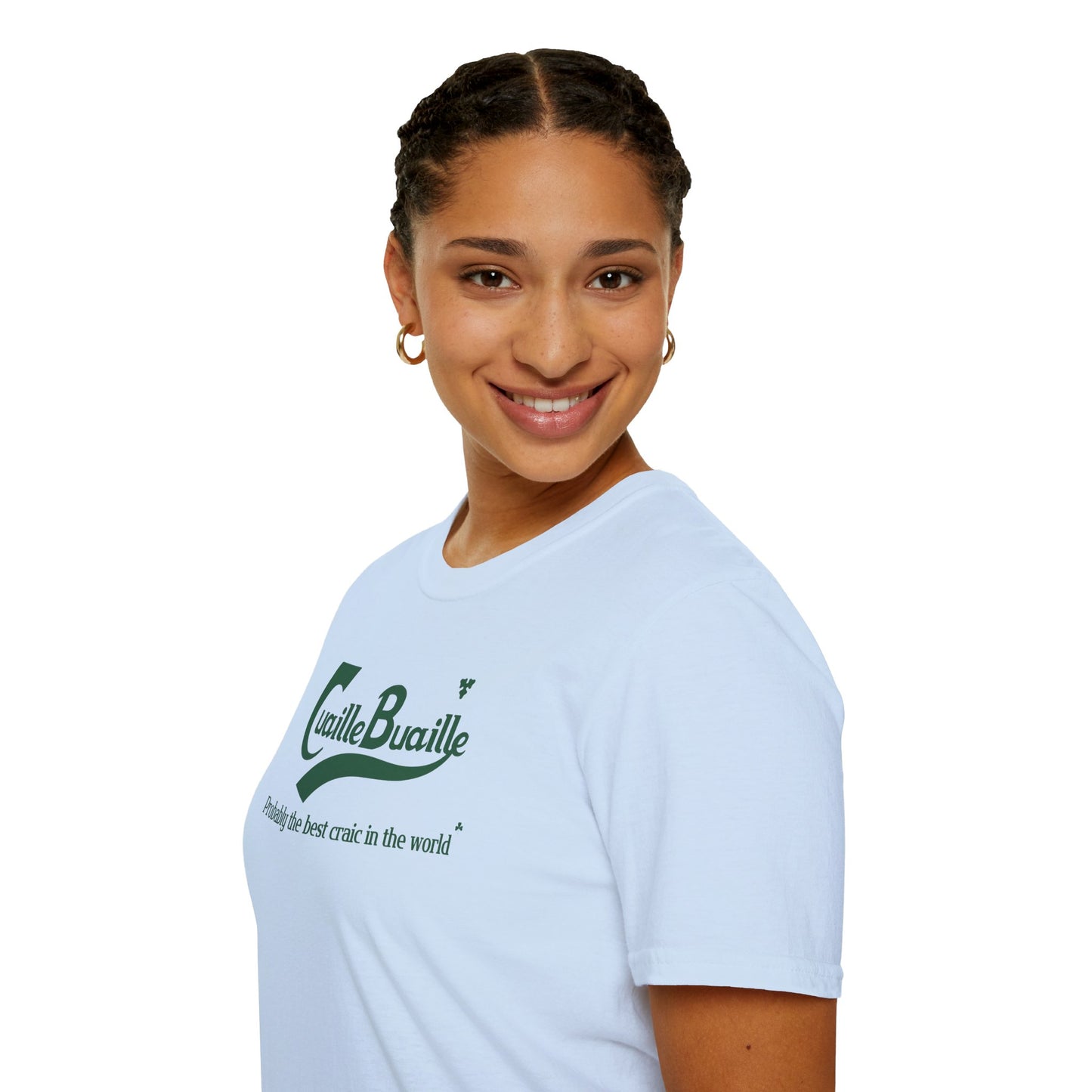Cuaille Buaille Probably the best craic in the world Unisex Softstyle 100% Cotton T-Shirt