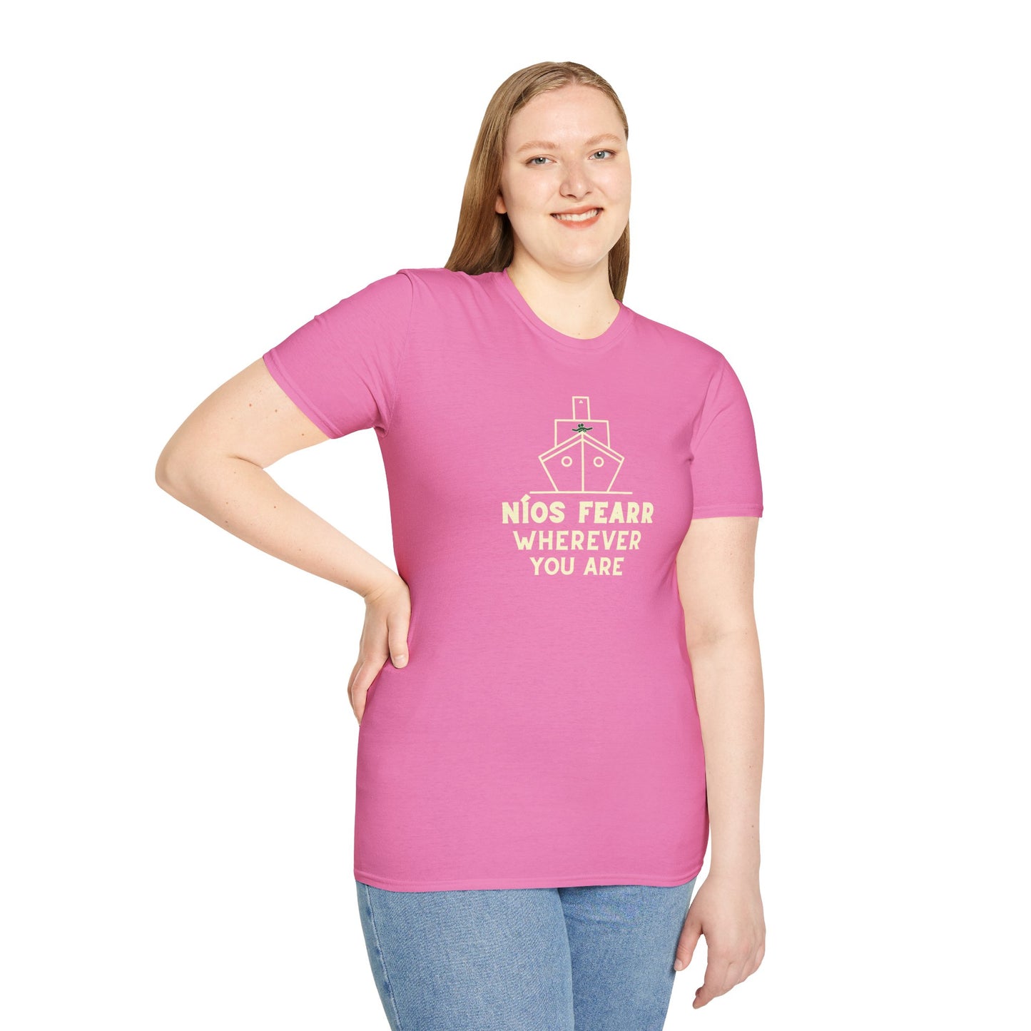 NÍOS FEARR WHEREVER YOU ARE Unisex Softstyle 100% Cotton T-Shirt