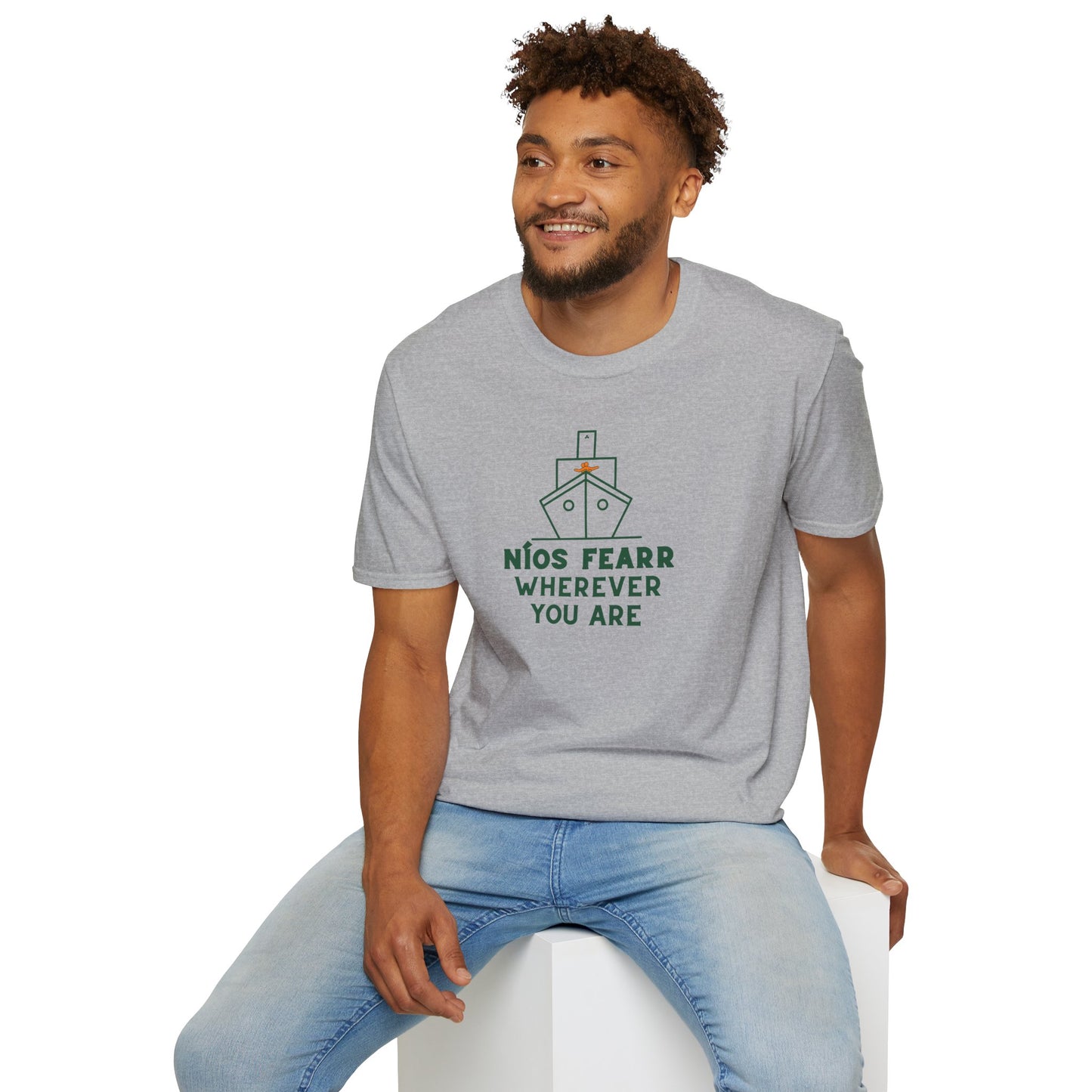 NÍOS FEARR WHEREVER YOU ARE Unisex Softstyle 100% Cotton T-Shirt