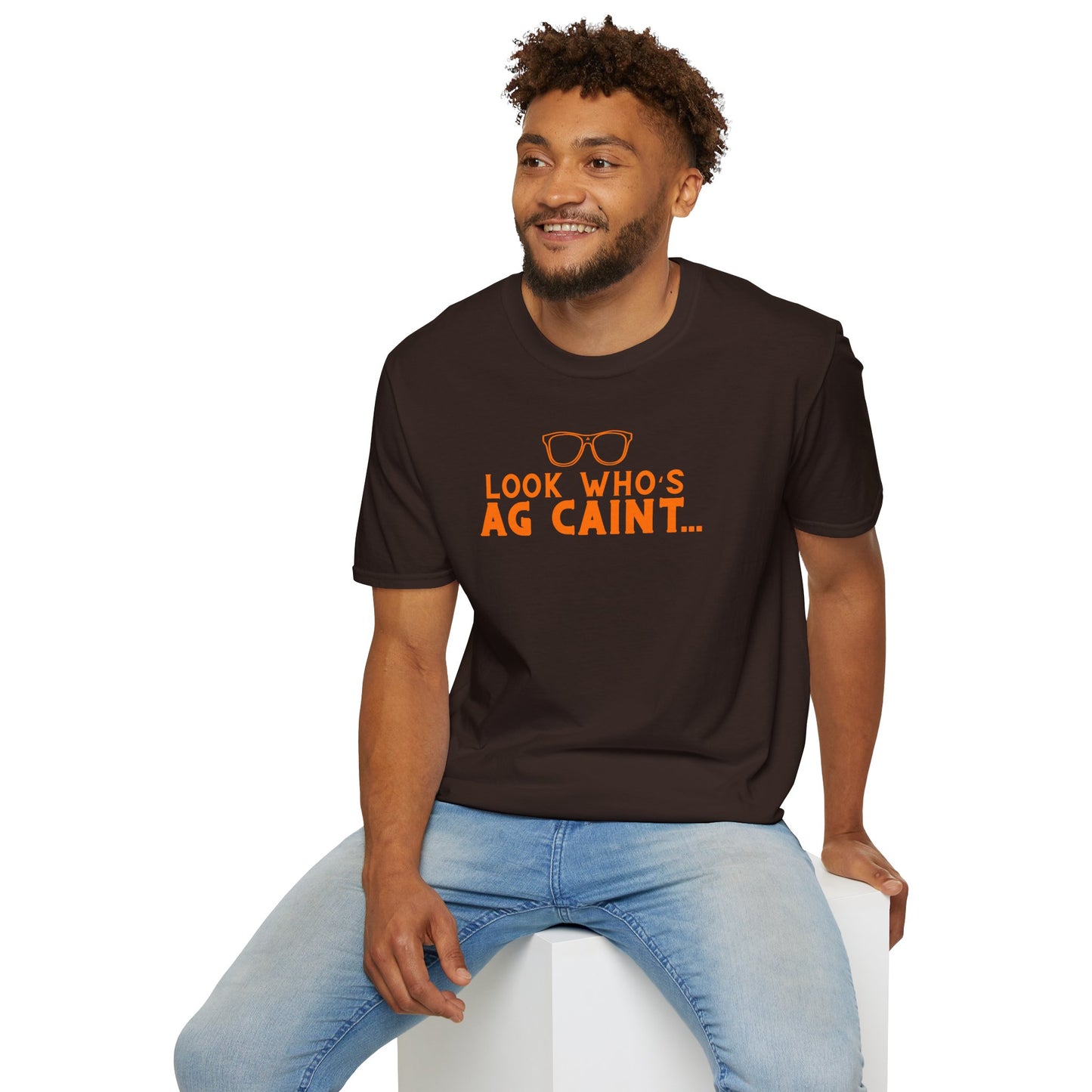 LOOK WHO'S AG CAINT Unisex Softstyle 100% Cotton T-Shirt