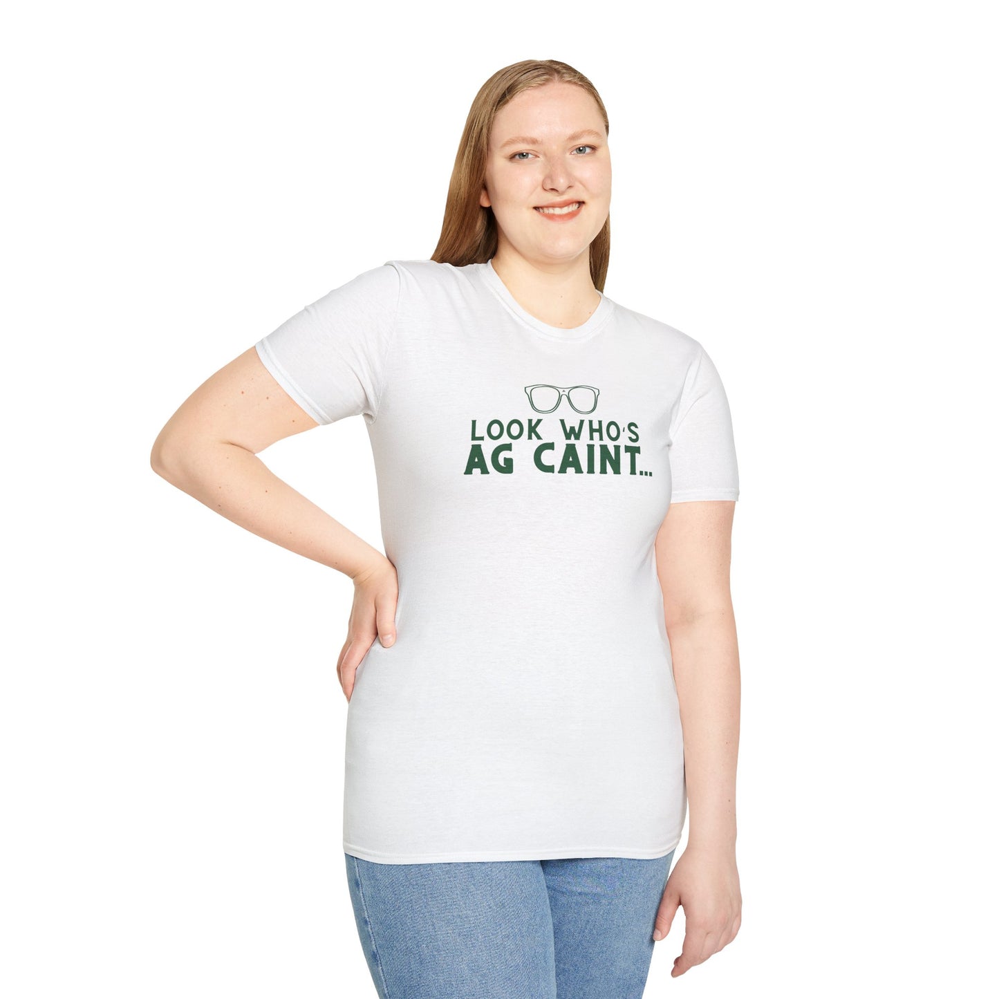 LOOK WHO'S AG CAINT Unisex Softstyle 100% Cotton T-Shirt