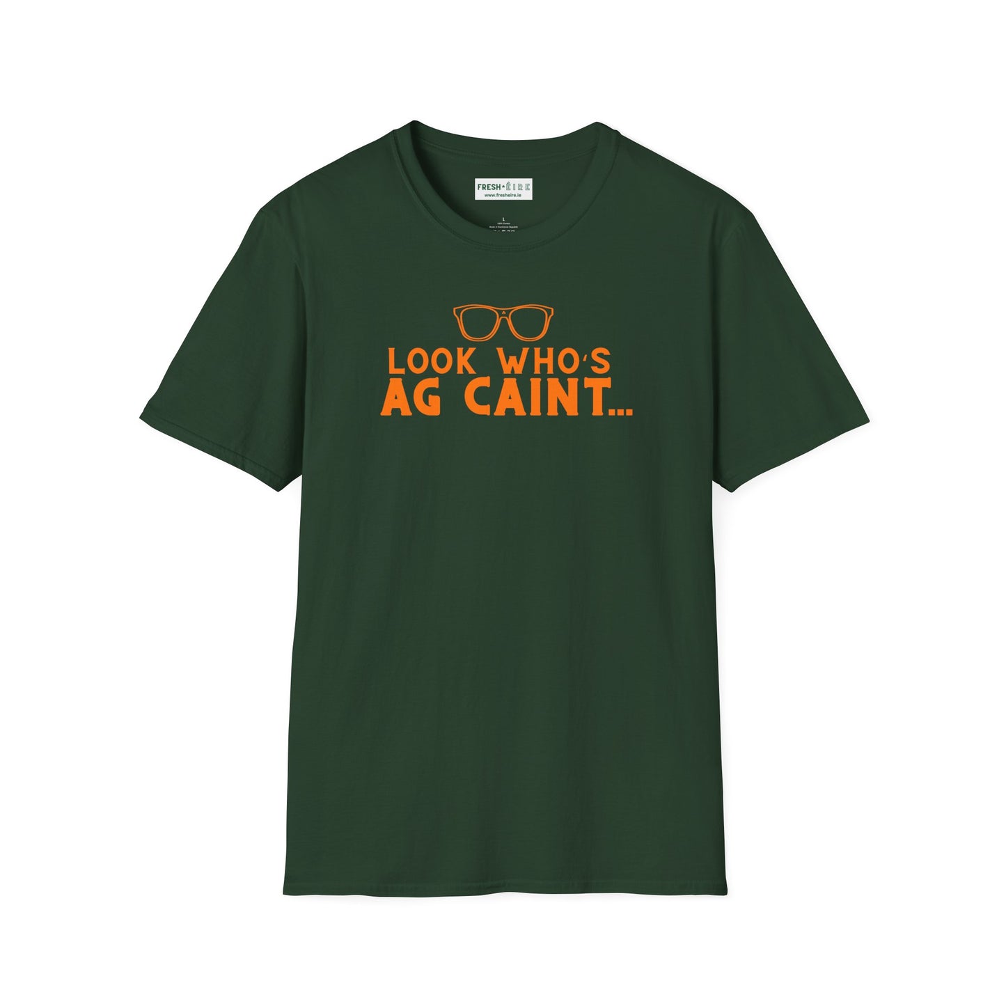 LOOK WHO'S AG CAINT Unisex Softstyle 100% Cotton T-Shirt