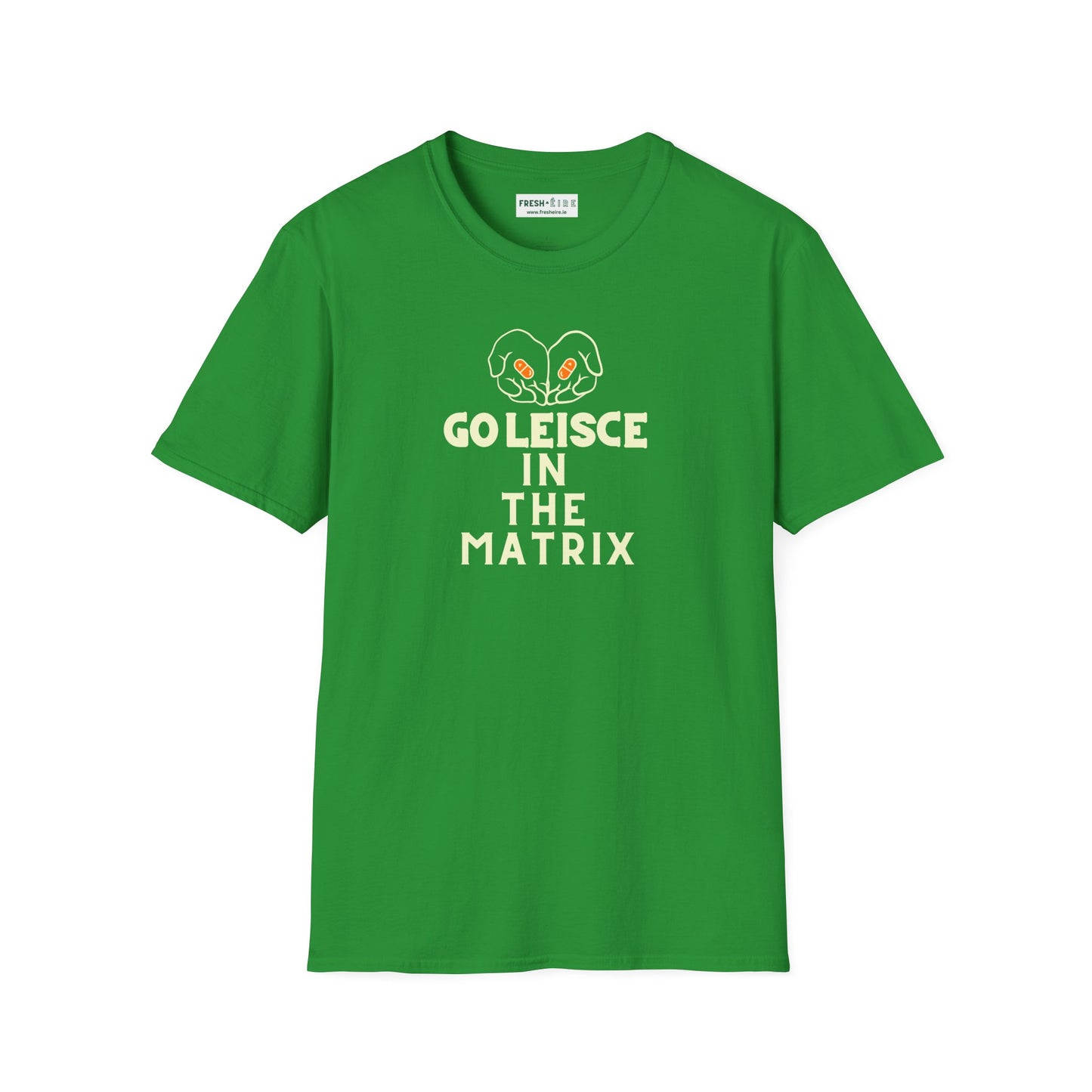 GO LEISCE IN THE MATRIX Unisex Softstyle 100% Cotton T-Shirt
