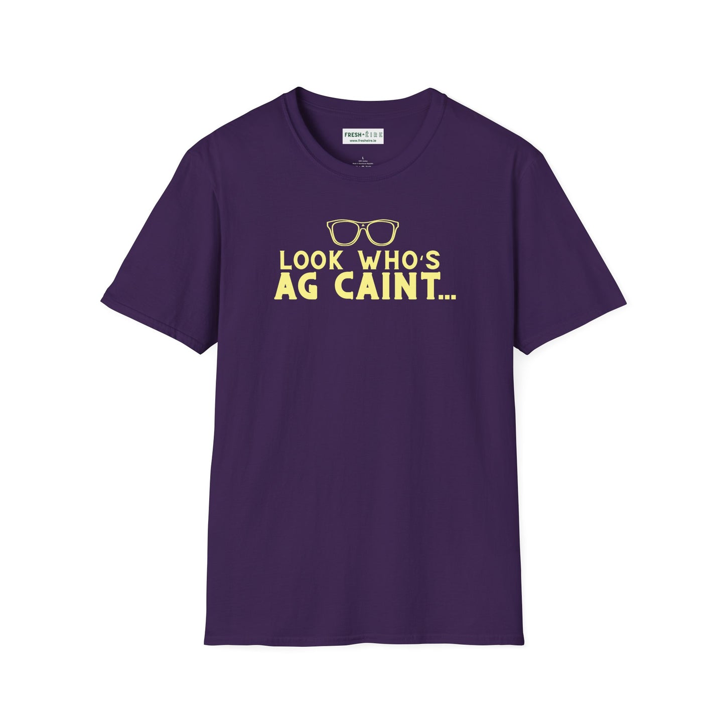 LOOK WHO'S AG CAINT Unisex Softstyle 100% Cotton T-Shirt