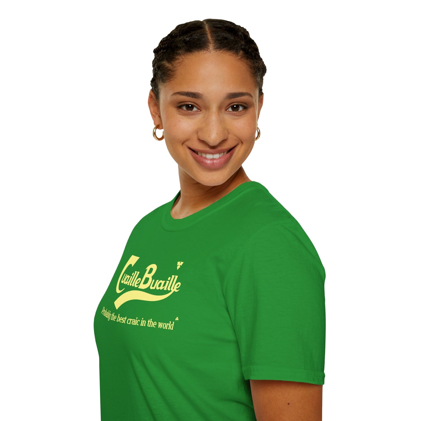 Cuaille Buaille Probably the best craic in the world Unisex Softstyle 100% Cotton T-Shirt