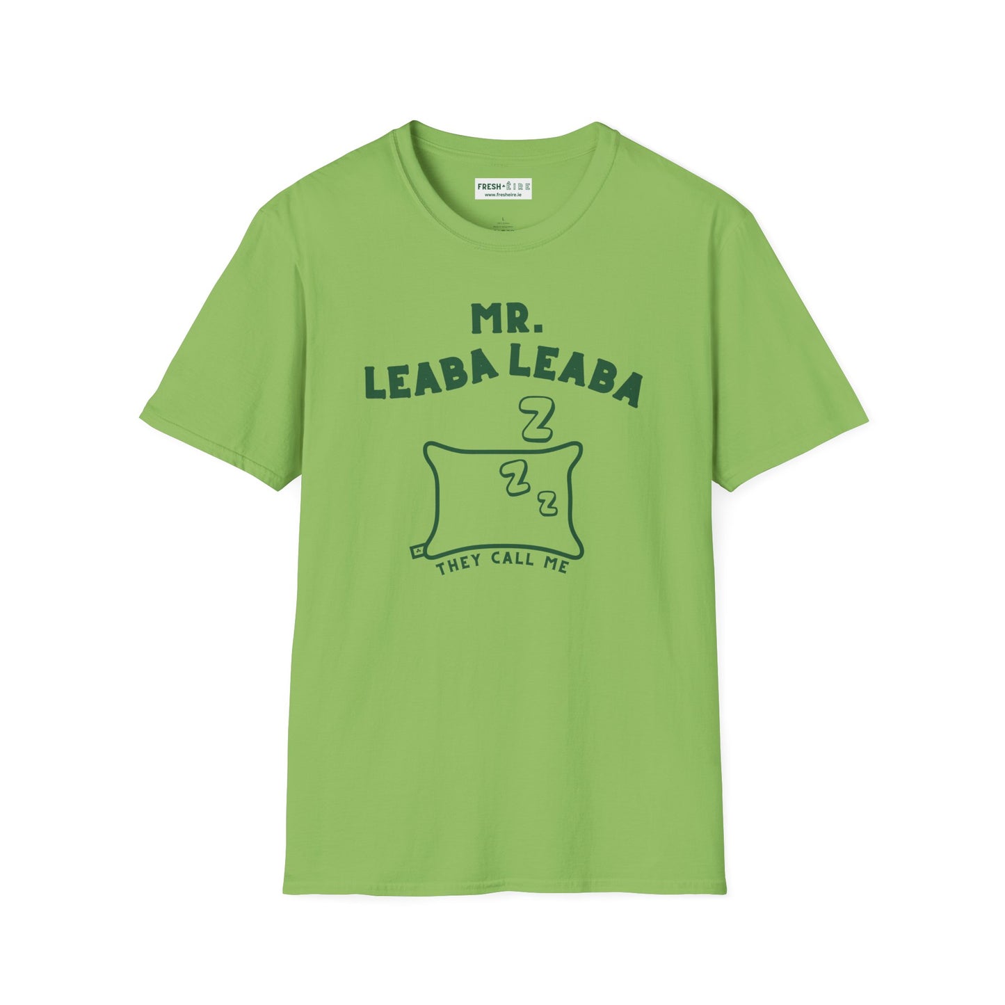 MR. LEABA LEABA (THEY CALL ME) Unisex Softstyle T-Shirt