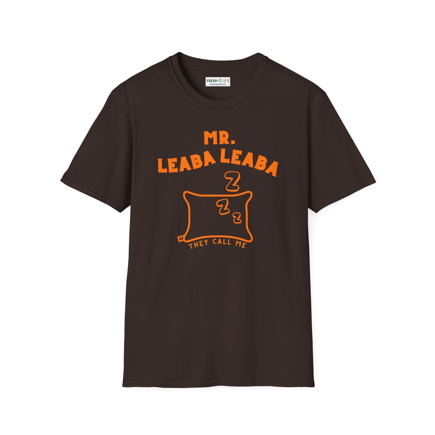 MR. LEABA LEABA (THEY CALL ME) Unisex Softstyle T-Shirt