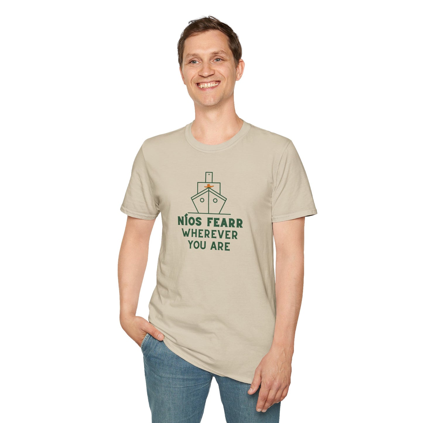 NÍOS FEARR WHEREVER YOU ARE Unisex Softstyle 100% Cotton T-Shirt