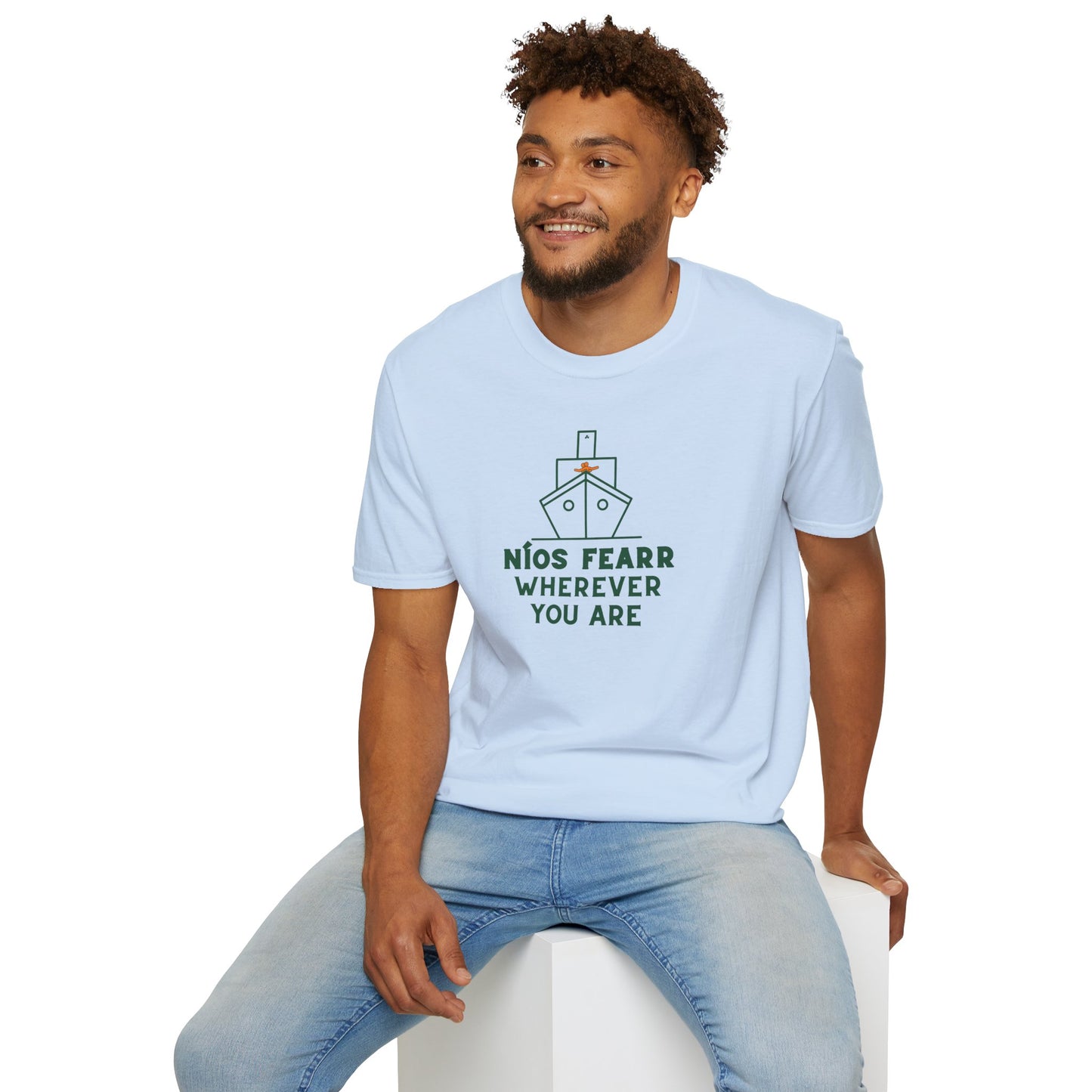 NÍOS FEARR WHEREVER YOU ARE Unisex Softstyle 100% Cotton T-Shirt
