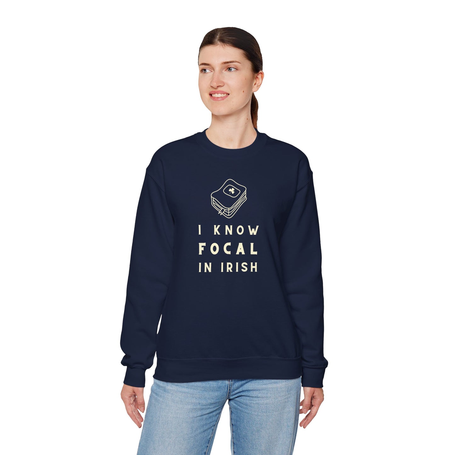 I KNOW FOCAL IN IRISH Unisex Heavy Blend™ Crewneck Sweatshirt