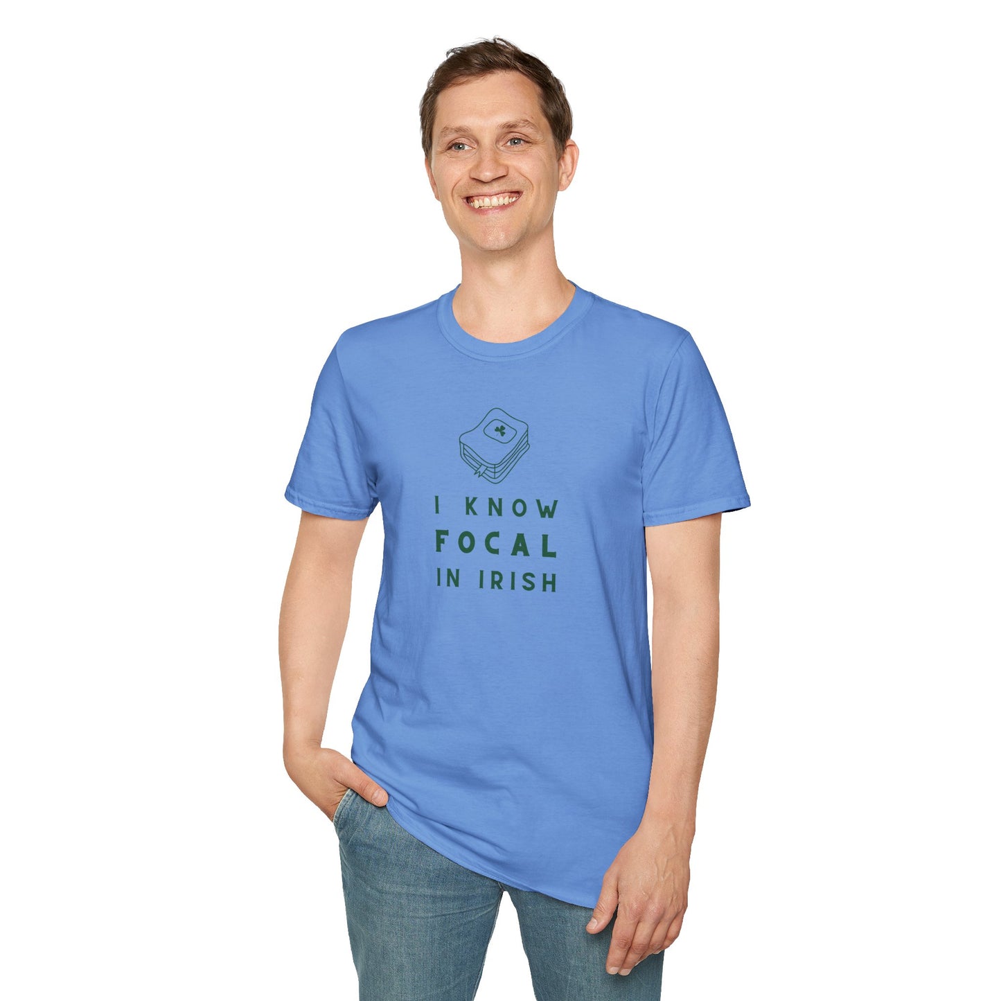 I KNOW FOCAL IN IRISH Unisex Softstyle 100% Cotton T-Shirt