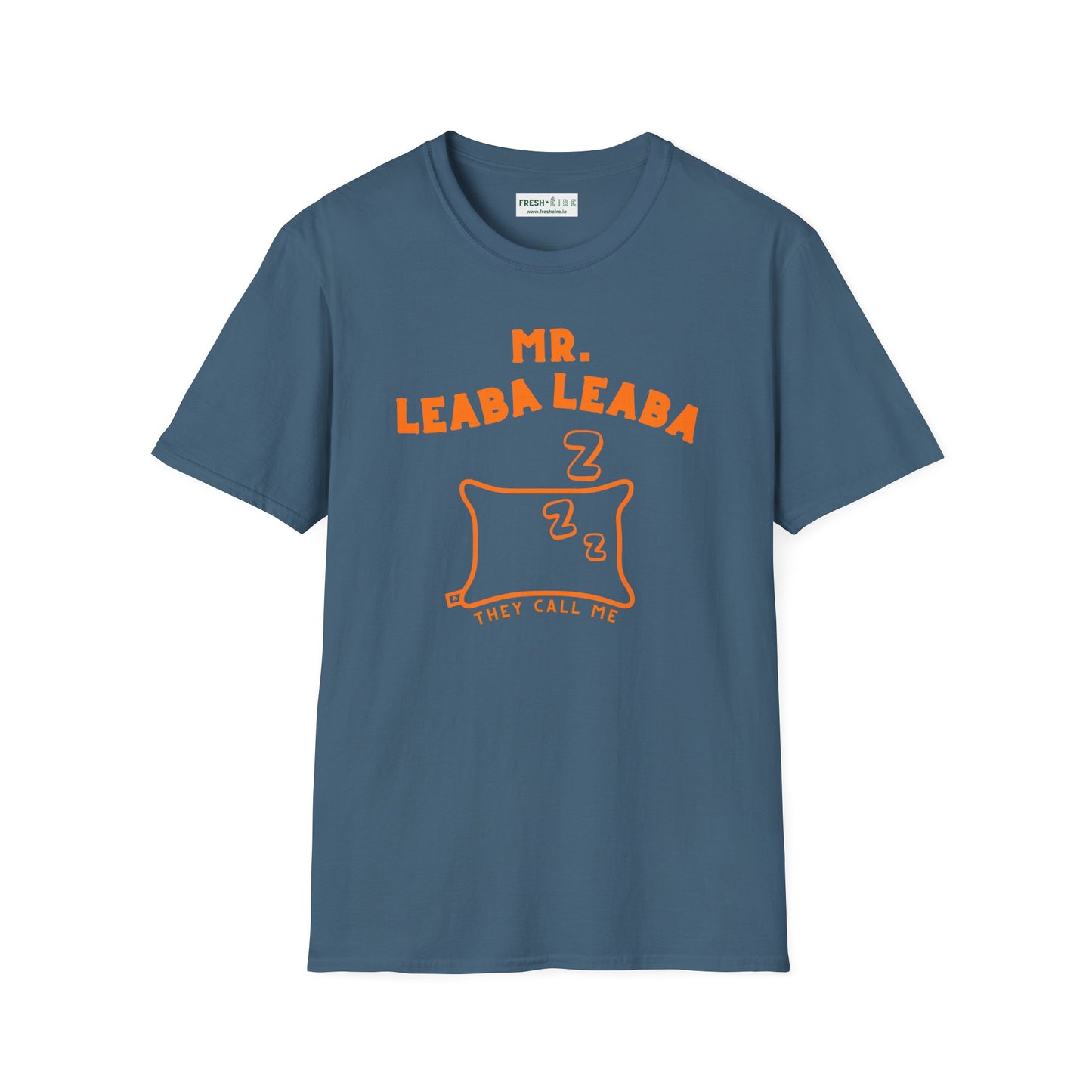 MR. LEABA LEABA (THEY CALL ME) Unisex Softstyle T-Shirt