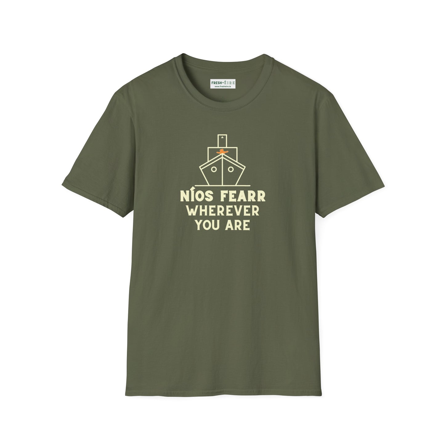NÍOS FEARR WHEREVER YOU ARE Unisex Softstyle 100% Cotton T-Shirt