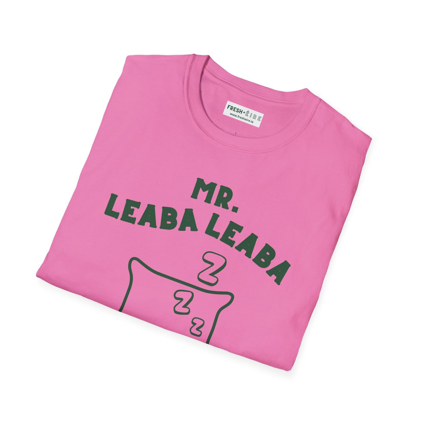 MR. LEABA LEABA (THEY CALL ME) Unisex Softstyle T-Shirt