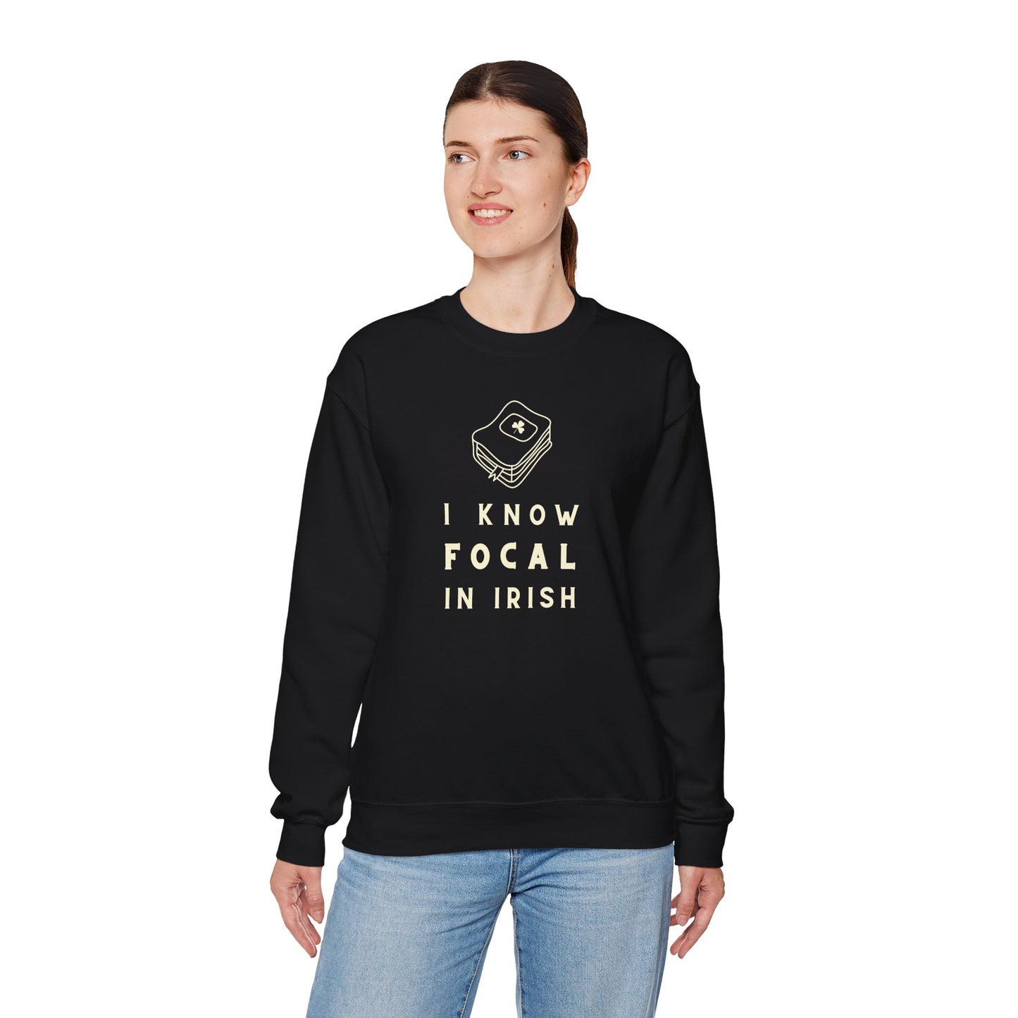I KNOW FOCAL IN IRISH Unisex Heavy Blend™ Crewneck Sweatshirt
