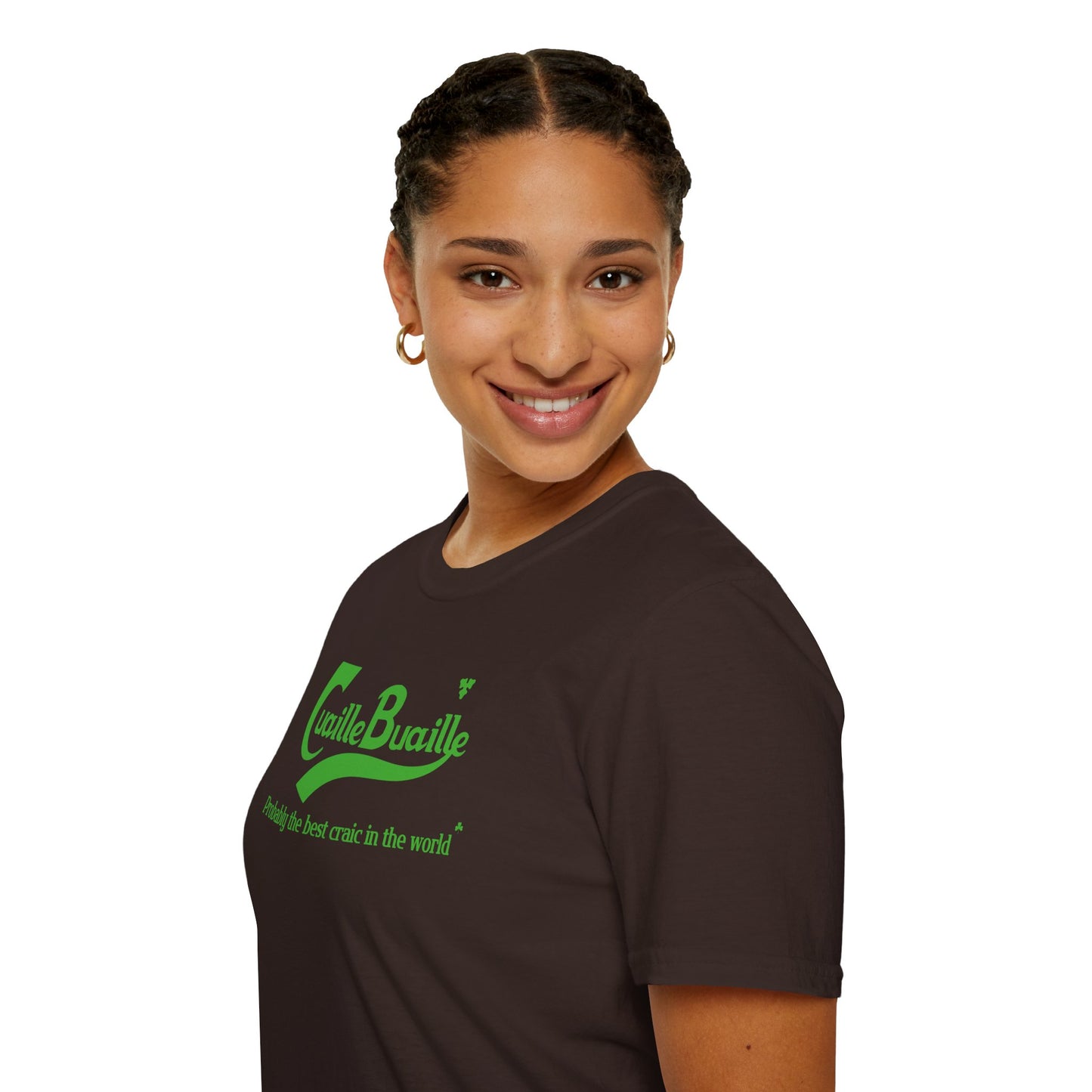 Cuaille Buaille Probably the best craic in the world Unisex Softstyle 100% Cotton T-Shirt