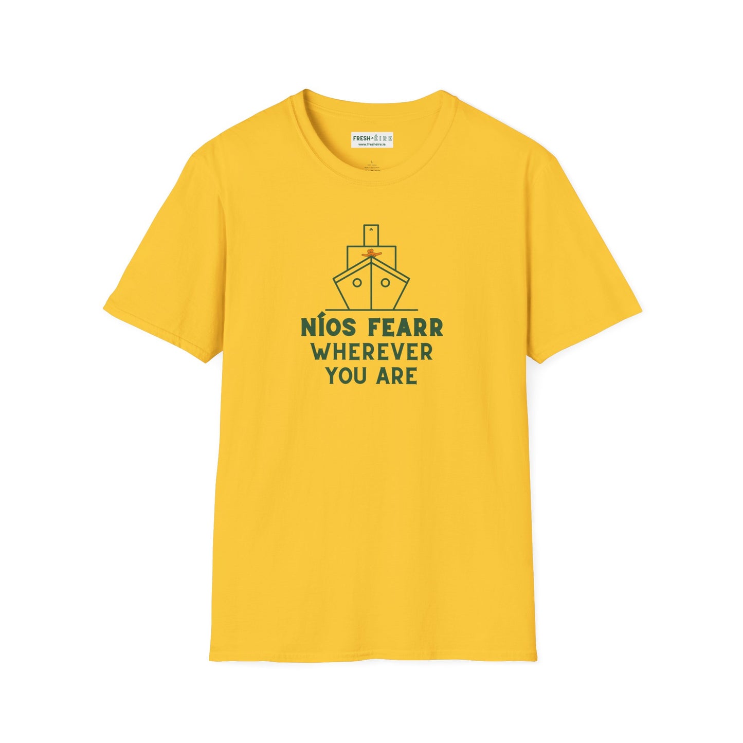 NÍOS FEARR WHEREVER YOU ARE Unisex Softstyle 100% Cotton T-Shirt
