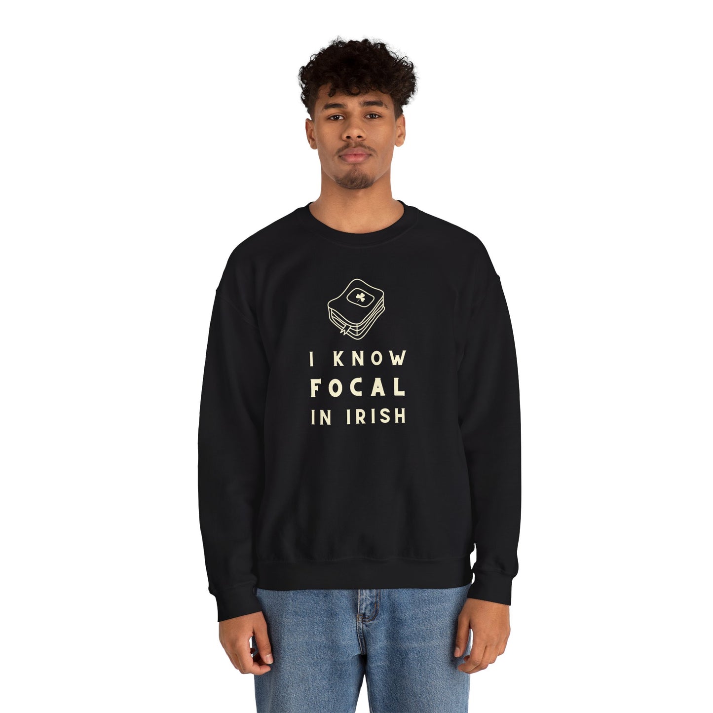 I KNOW FOCAL IN IRISH Unisex Heavy Blend™ Crewneck Sweatshirt