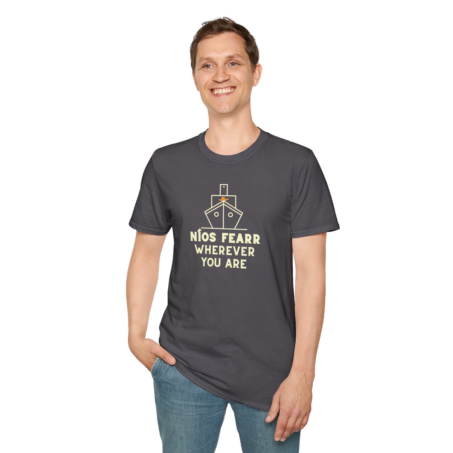 NÍOS FEARR WHEREVER YOU ARE Unisex Softstyle 100% Cotton T-Shirt