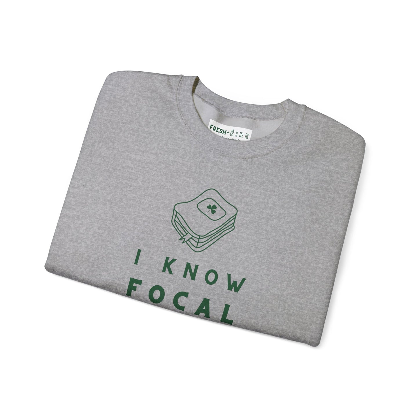 I KNOW FOCAL IN IRISH Unisex Heavy Blend™ Crewneck Sweatshirt