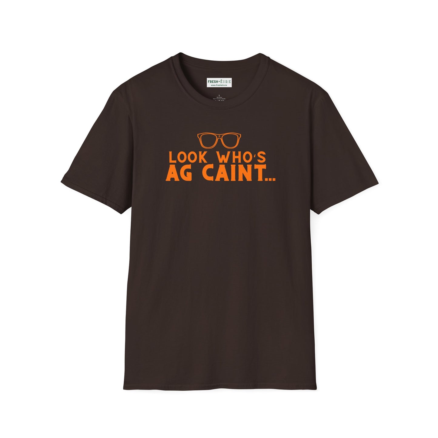 LOOK WHO'S AG CAINT Unisex Softstyle 100% Cotton T-Shirt