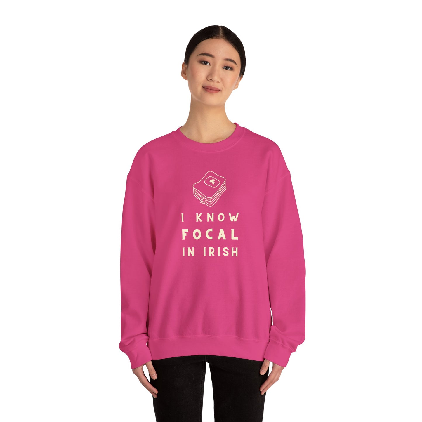 I KNOW FOCAL IN IRISH Unisex Heavy Blend™ Crewneck Sweatshirt