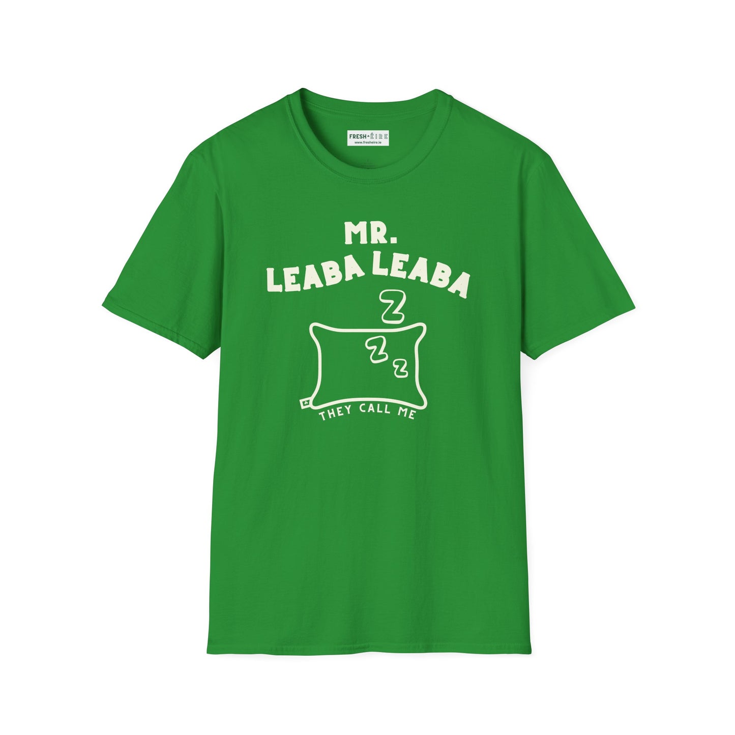 MR. LEABA LEABA (THEY CALL ME) Unisex Softstyle T-Shirt