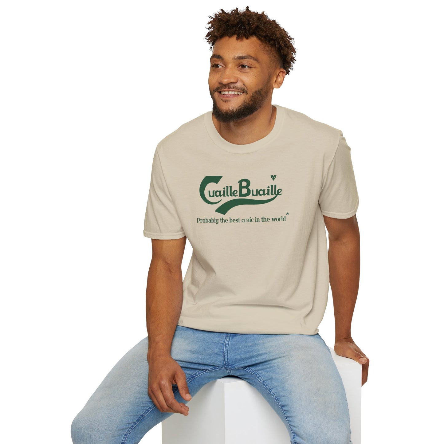 Cuaille Buaille Probably the best craic in the world Unisex Softstyle 100% Cotton T-Shirt