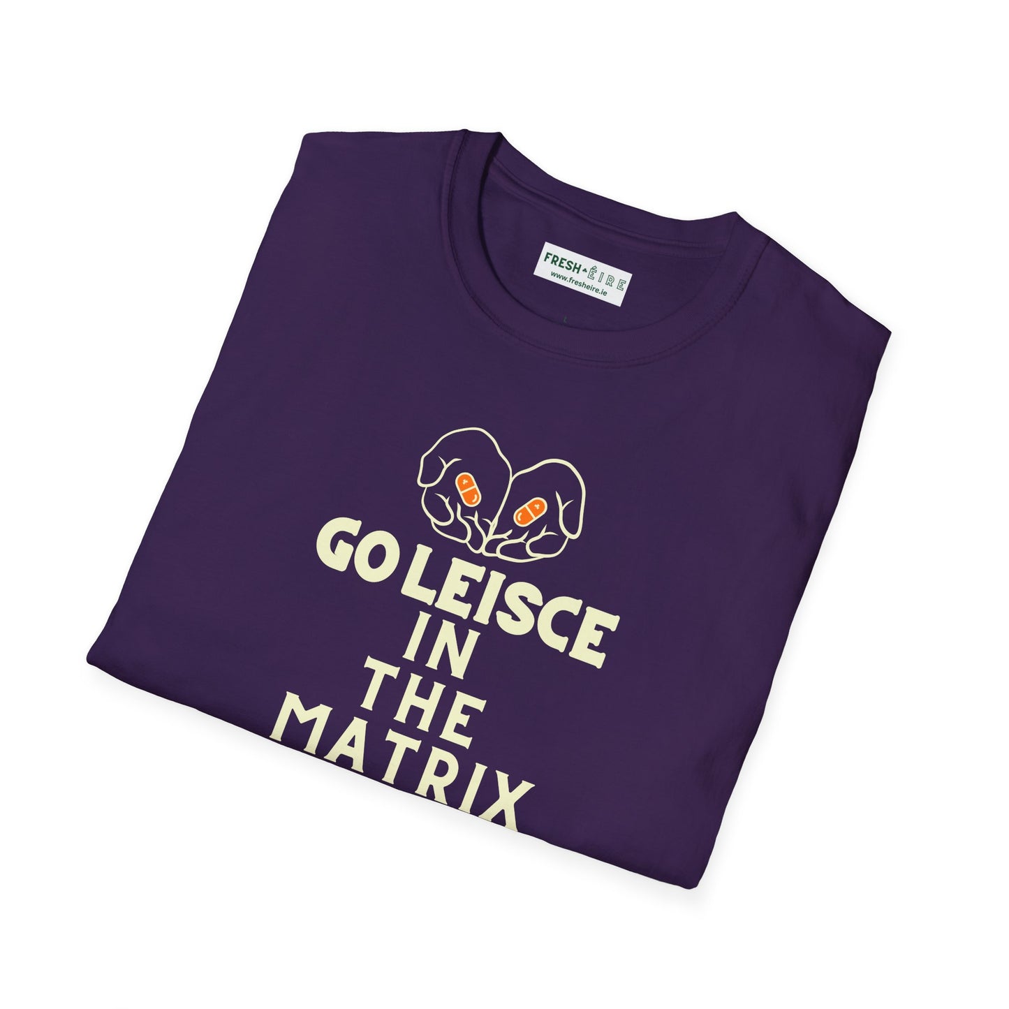 GO LEISCE IN THE MATRIX Unisex Softstyle 100% Cotton T-Shirt