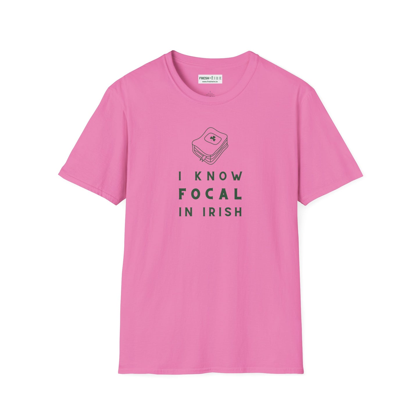 I KNOW FOCAL IN IRISH Unisex Softstyle 100% Cotton T-Shirt