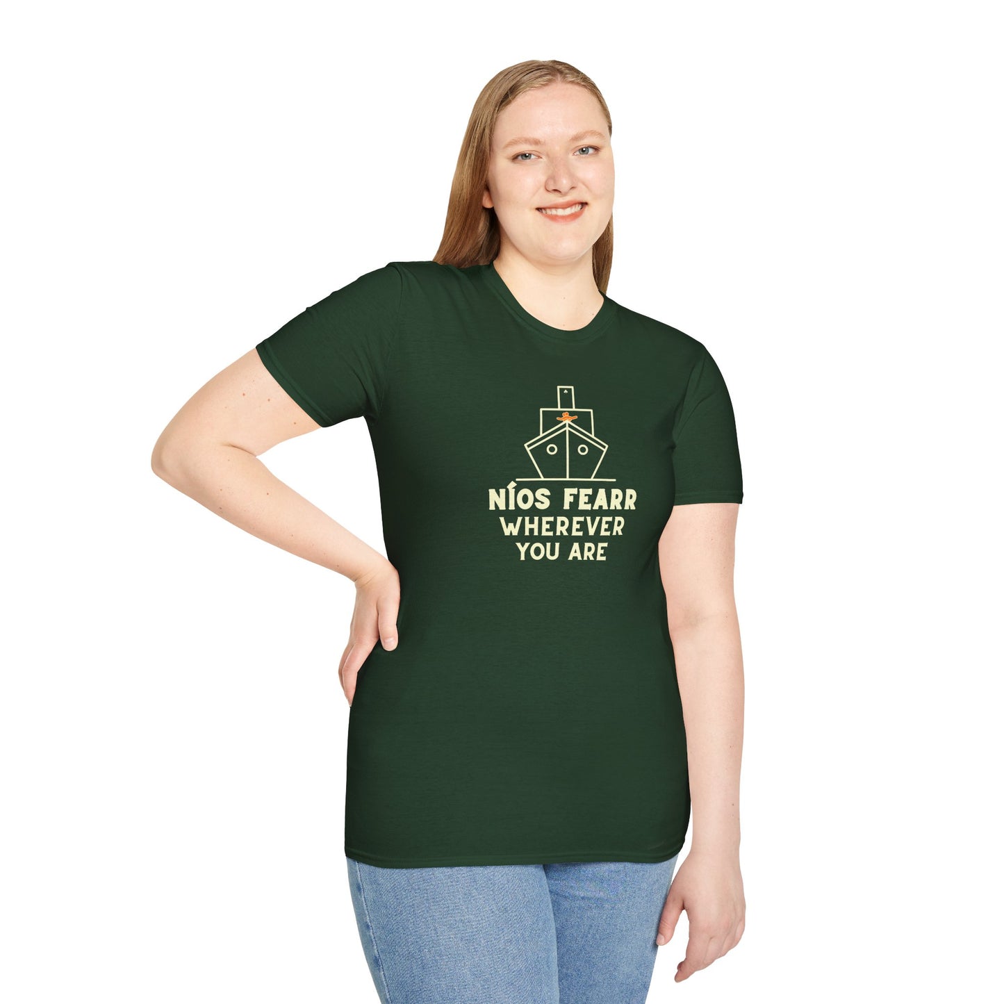 NÍOS FEARR WHEREVER YOU ARE Unisex Softstyle 100% Cotton T-Shirt